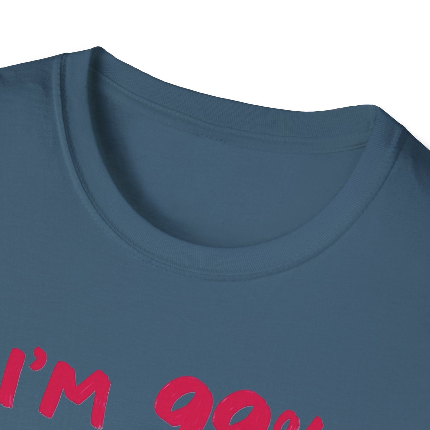 Humorous Graphic Tee, I'm 99% Angel But Ohh That 1%, Funny Gift, Casual Wear, Unique Birthday Shirt, Unisex Softstyle T-Shirt