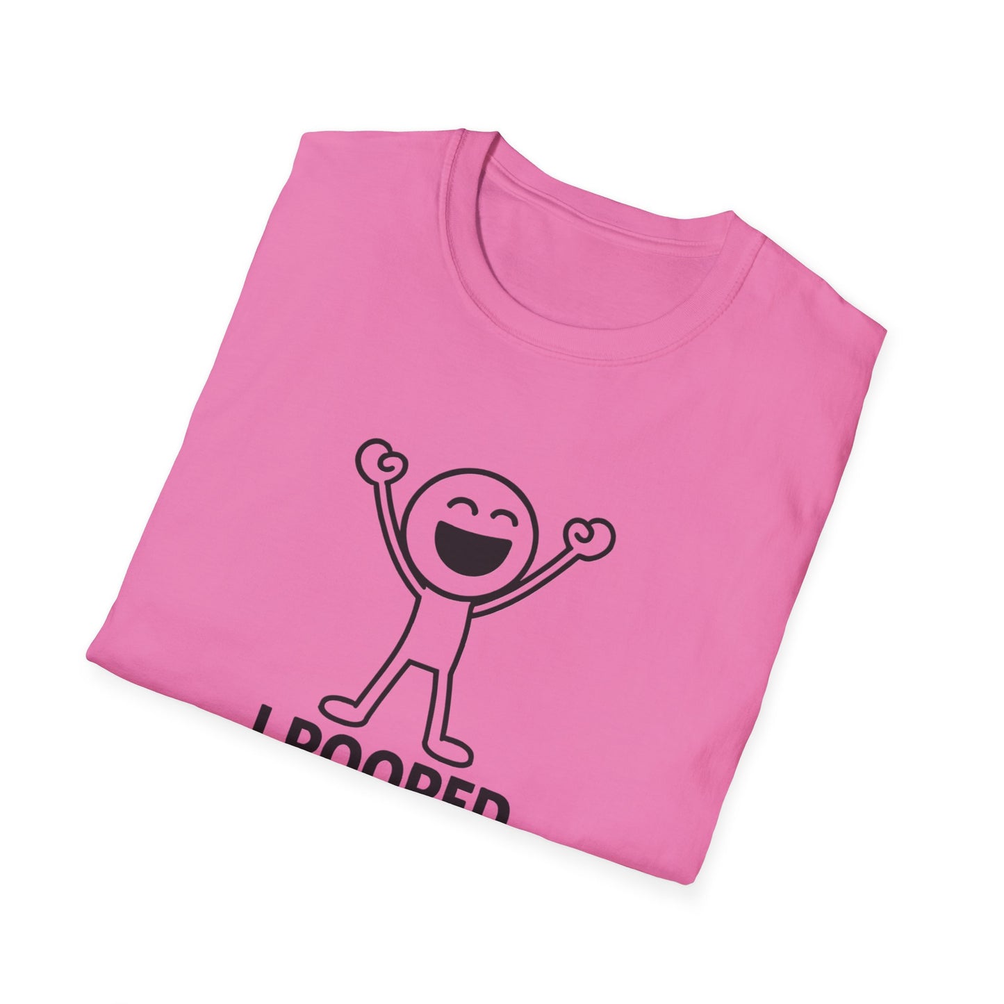 Funny Unisex Softstyle T-Shirt - "I Pooped Today!" Playful Humor Tee for Kids and Adults
