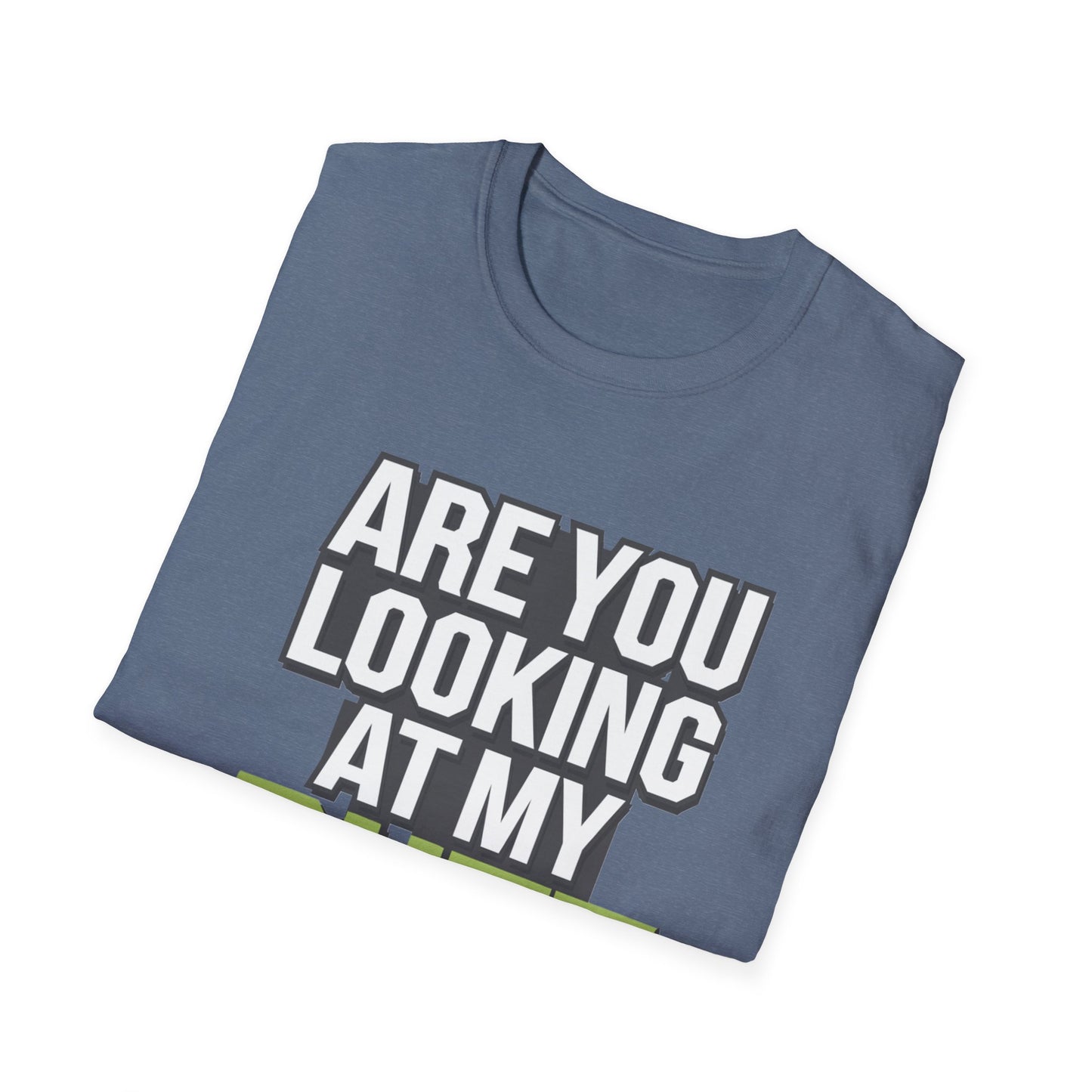 Funny Golf T-Shirt - 'Are You Looking At My Putt?'