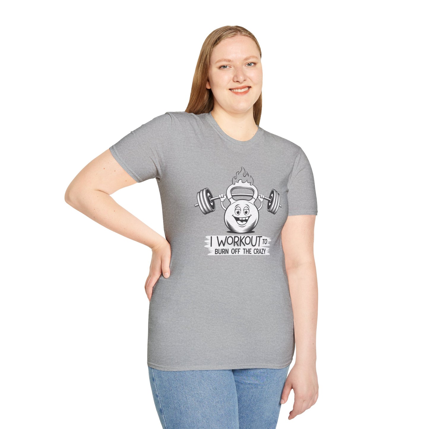 Funny Workout T-Shirt - I Workout to Burn Off the Crazy