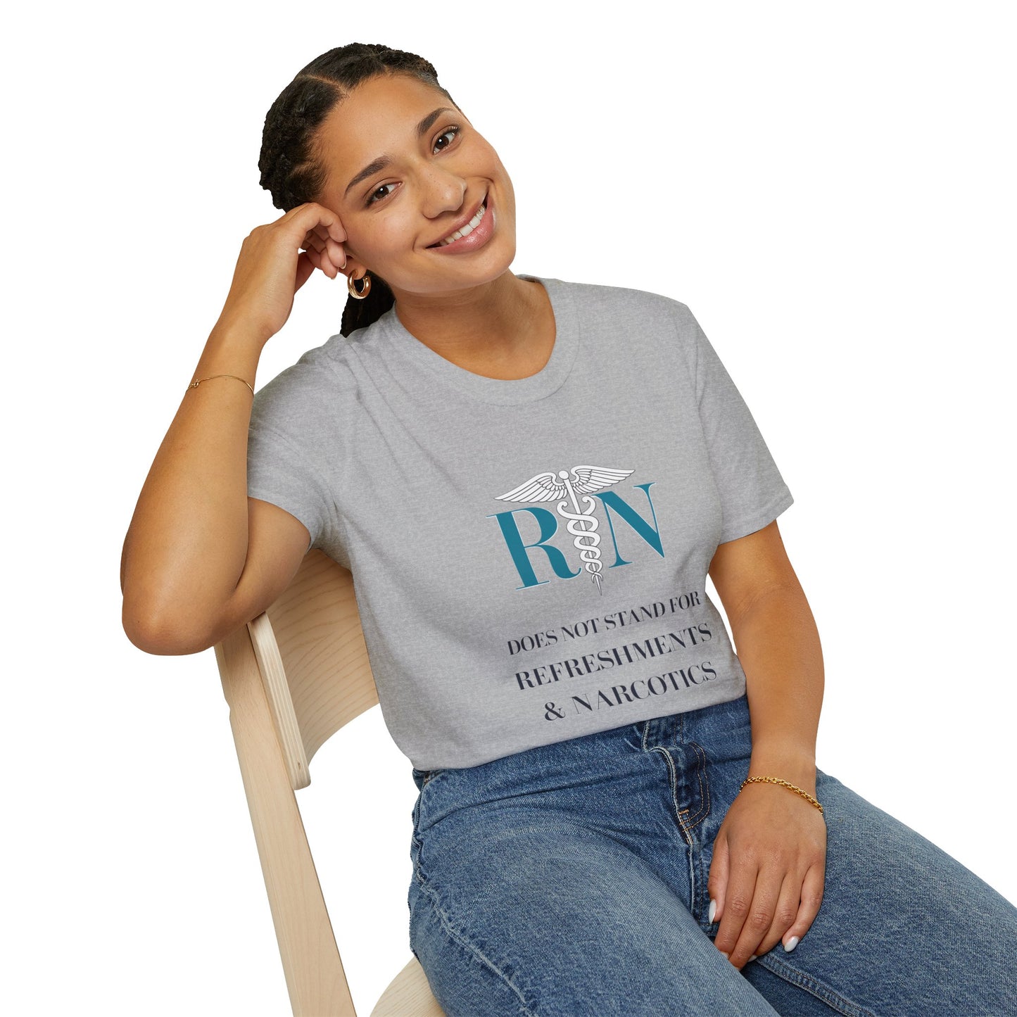 RN Does Not Stand for Refreshments & Narcotics Unisex Softstyle T-Shirt