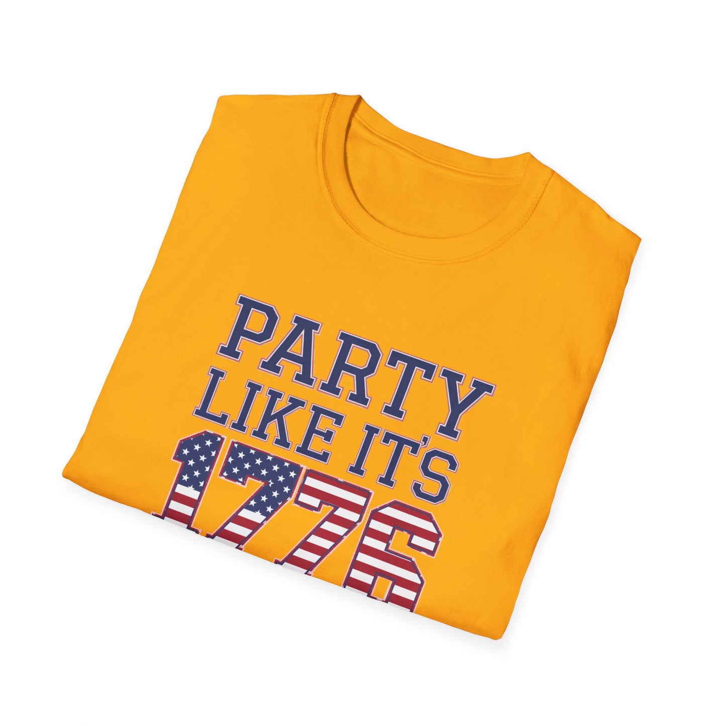 Patriotic Party Like It's 1776 Unisex T-Shirt