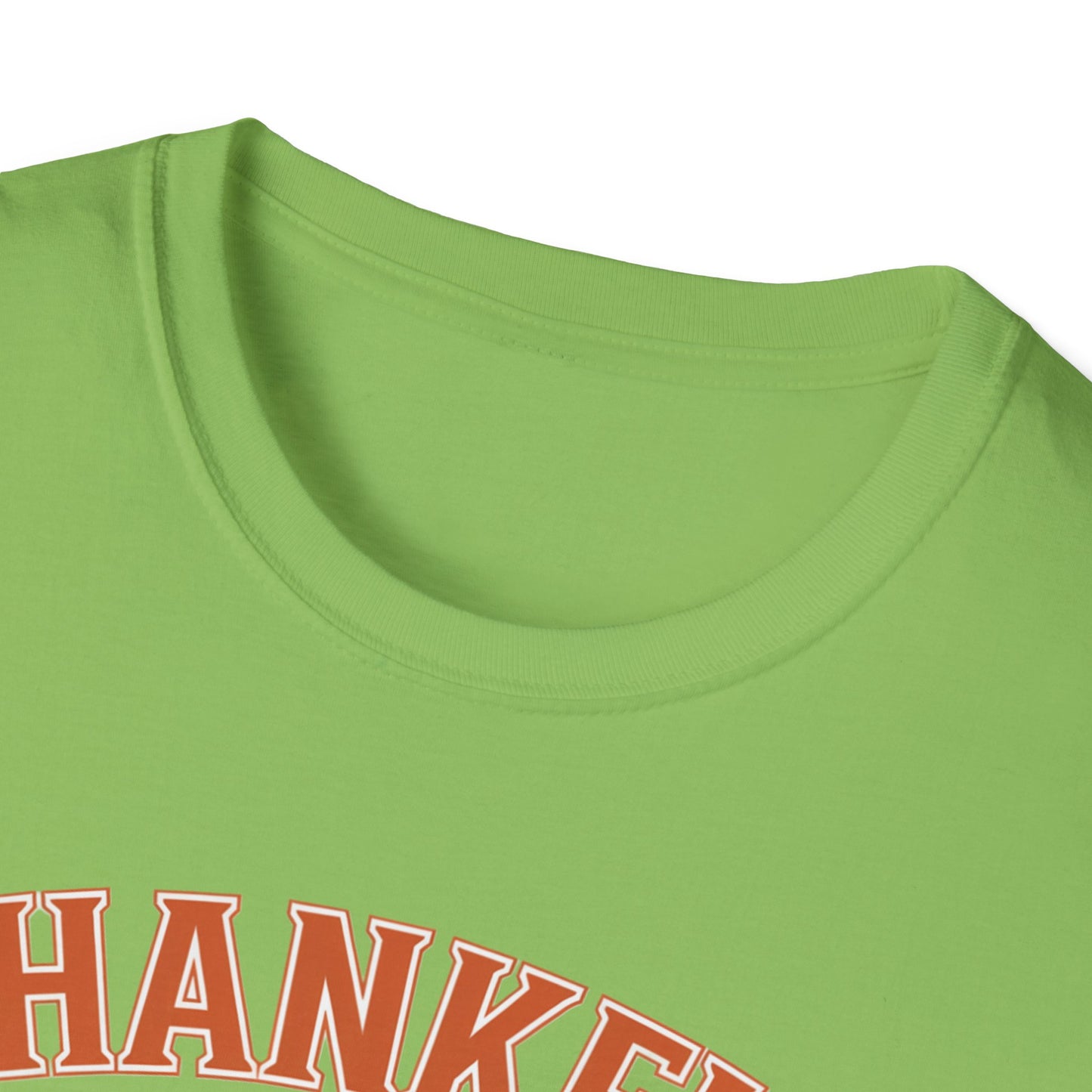 Thankful for Stretchy Pants Unisex Softstyle T-Shirt - Perfect for Thanksgiving & Casual Outings