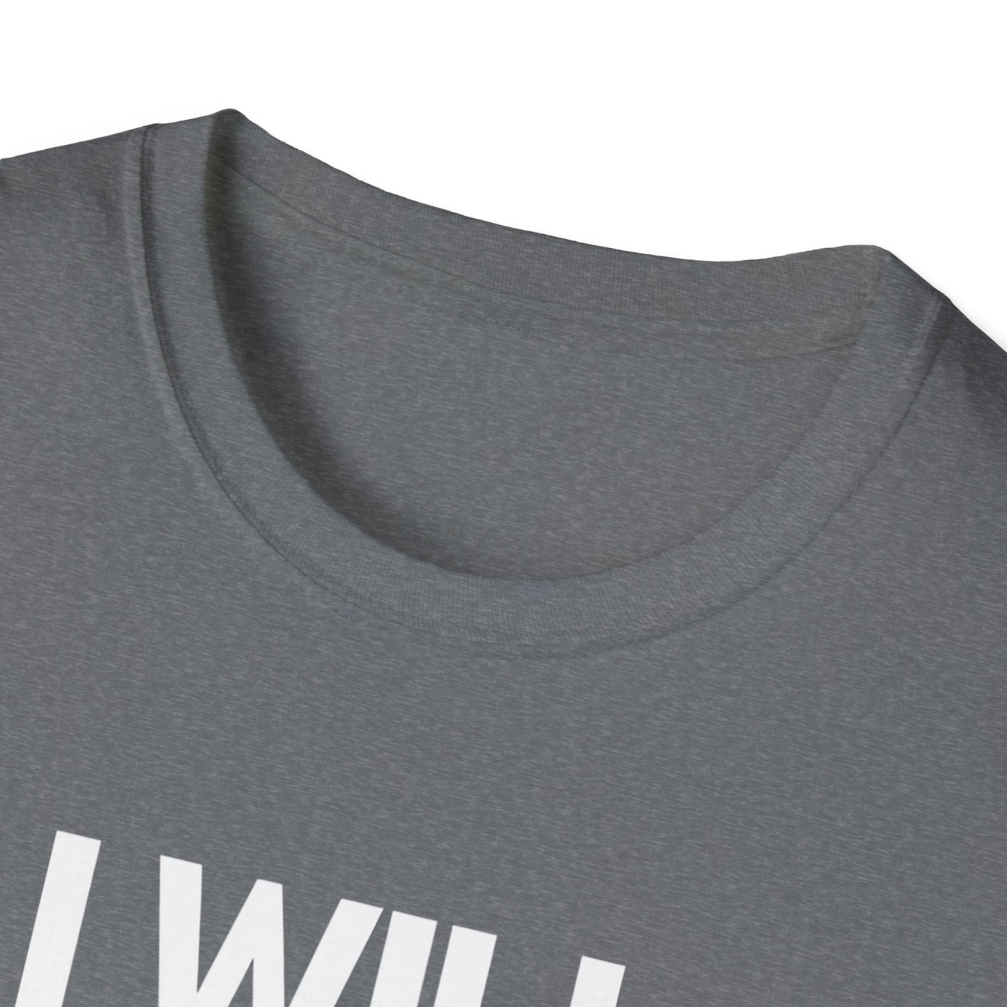 I Will Stab You Unisex Softstyle T-Shirt - Fun and Edgy Graphic Tee for Casual Wear