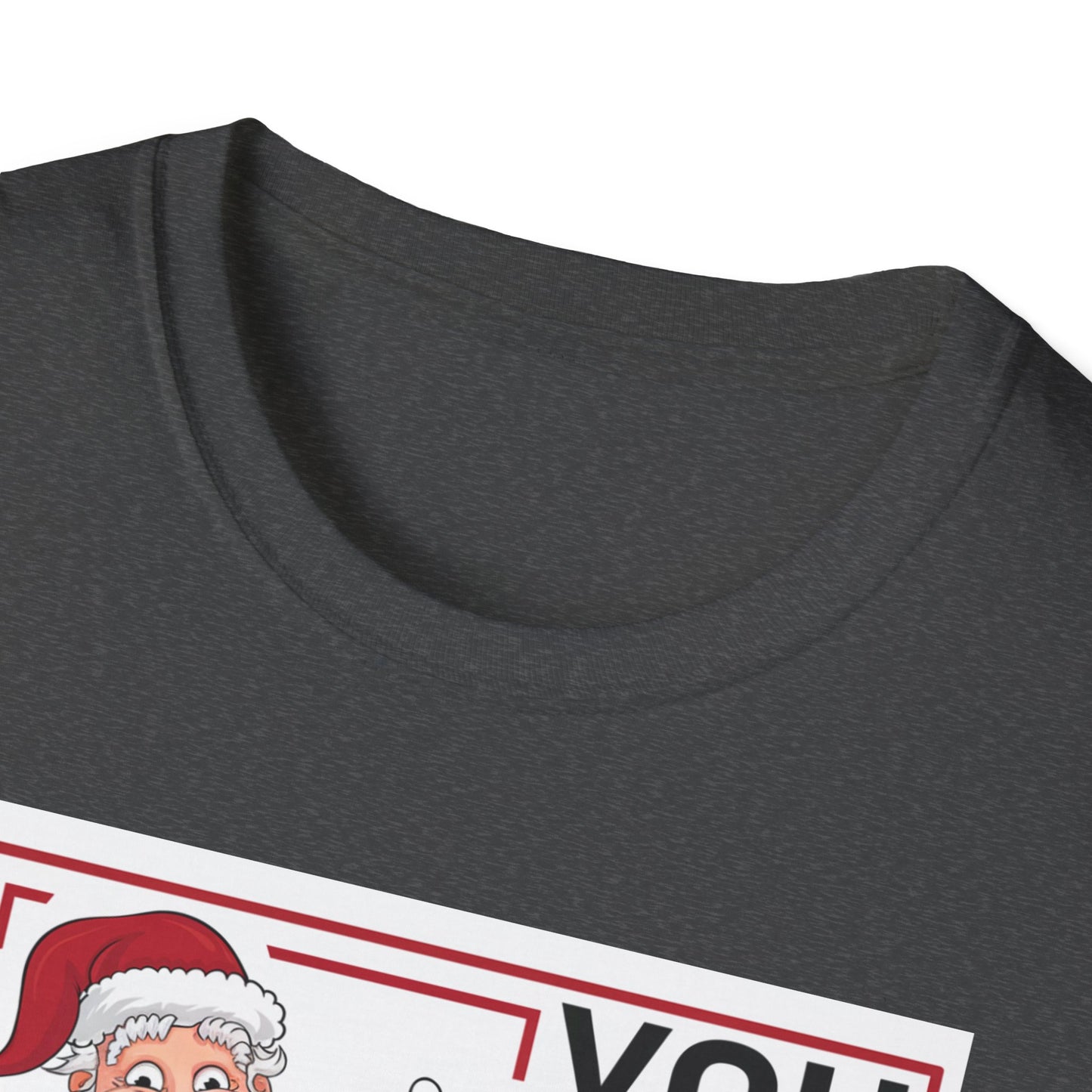 Funny Christmas Unisex T-Shirt, Holiday Gift, Santa Humor Tee, Xmas Party Shirt, Gift for Him/Her, Family Gathering Outfit