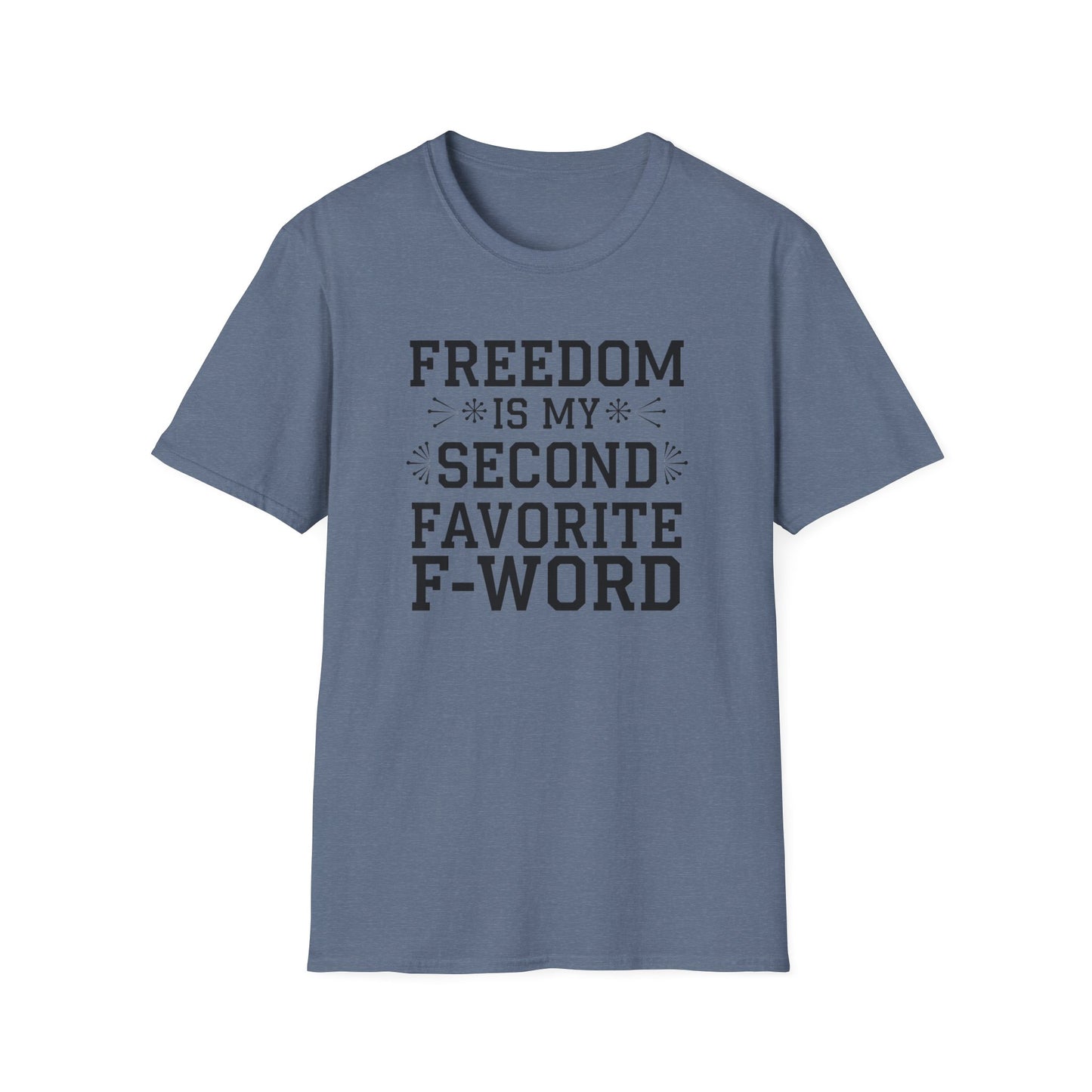 Freedom F-Word Unisex T-Shirt - Perfect for Casual Outings and Holidays