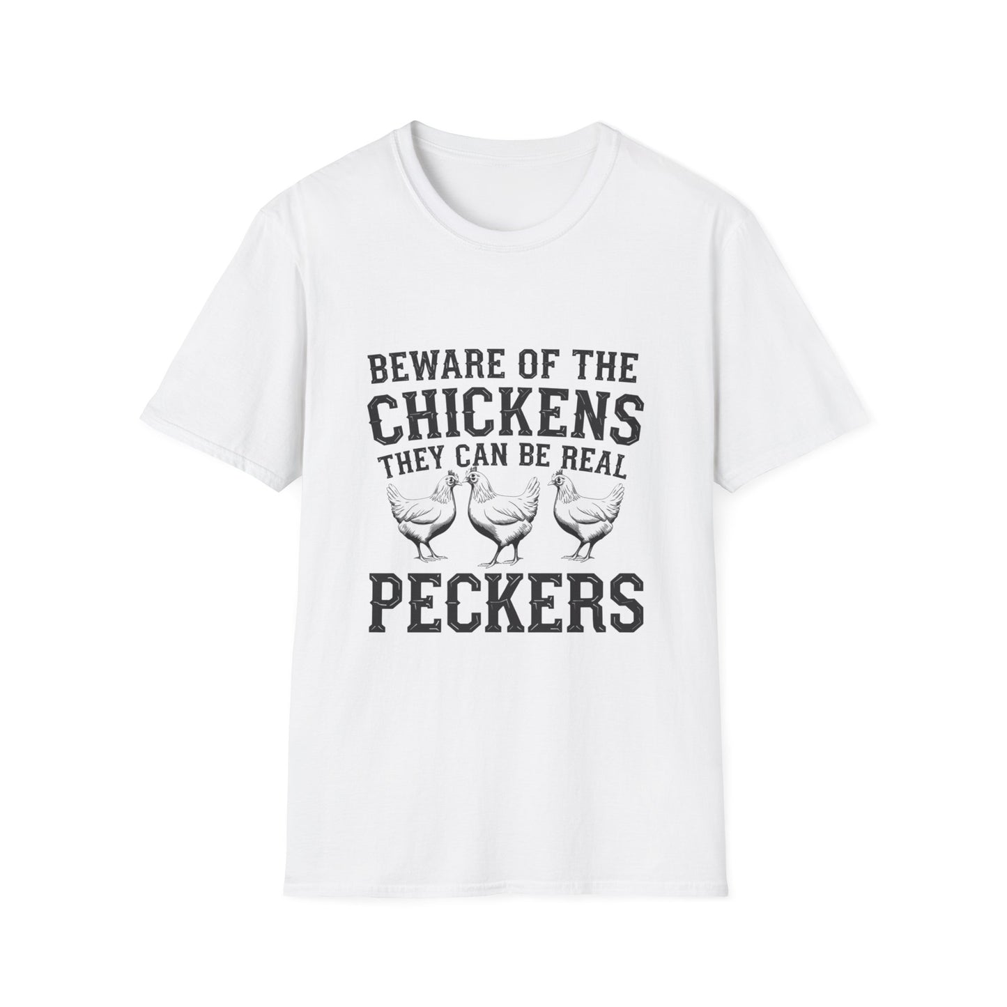 Funny Chicken T-Shirt - Beware of the Peckers