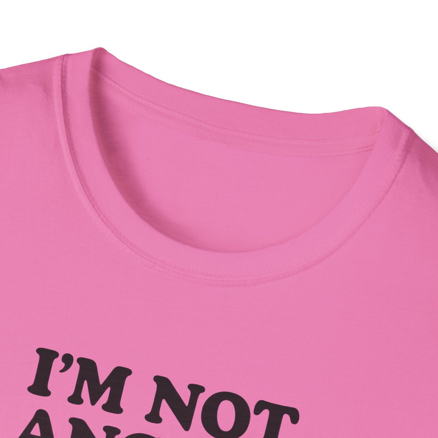 Funny Unisex Softstyle T-Shirt - "I'm Not Angry... This Is Just My Face!"