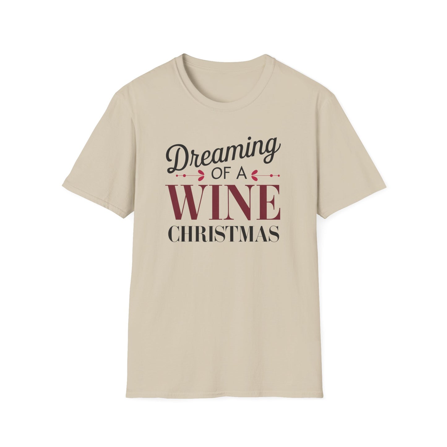 Dreaming of a Wine Christmas Unisex T-Shirt, Casual Gift, Holiday Apparel, Wine Lovers Tee, Christmas Party Shirt