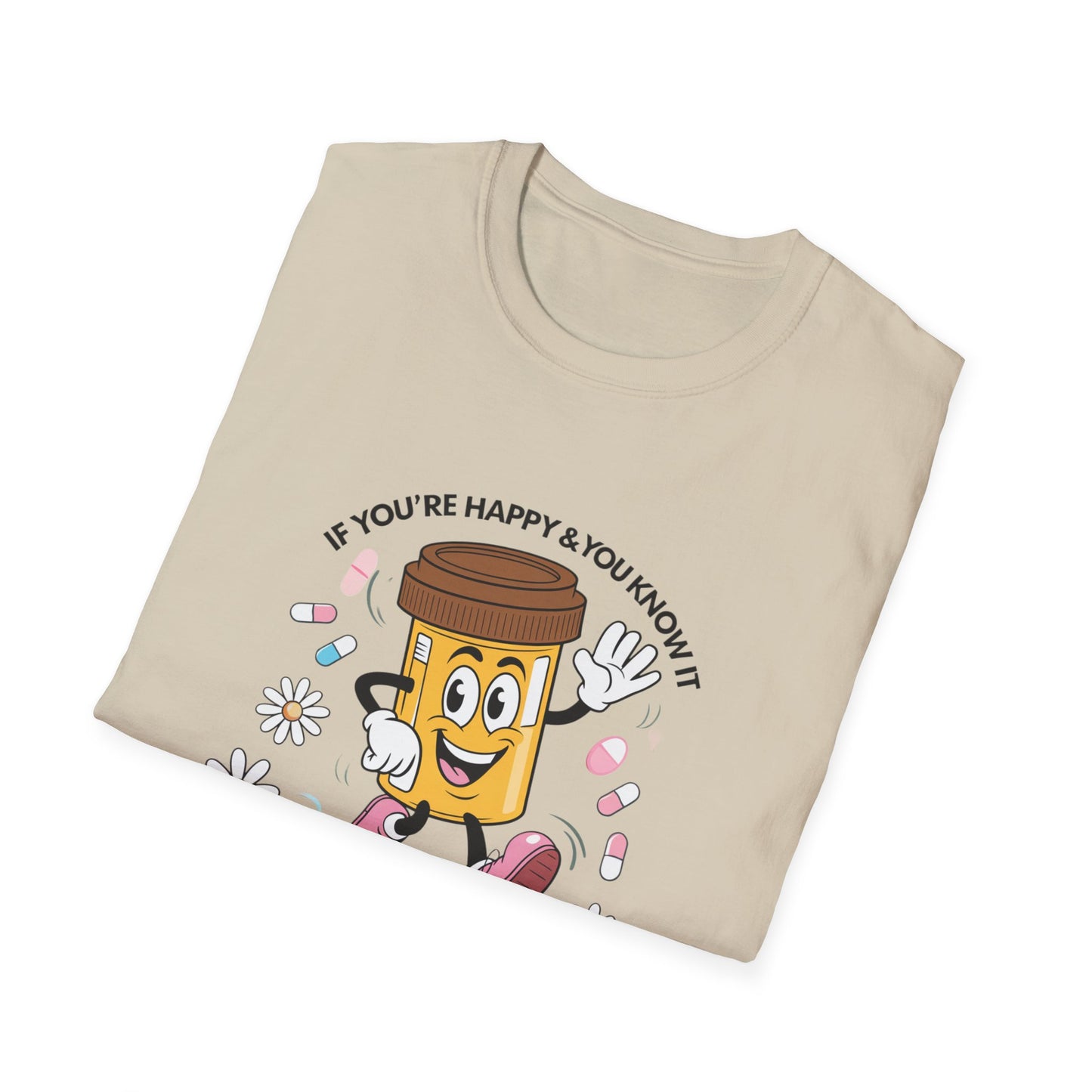 Funny Medication T-Shirt for Healthcare Workers - "It's Your Meds"