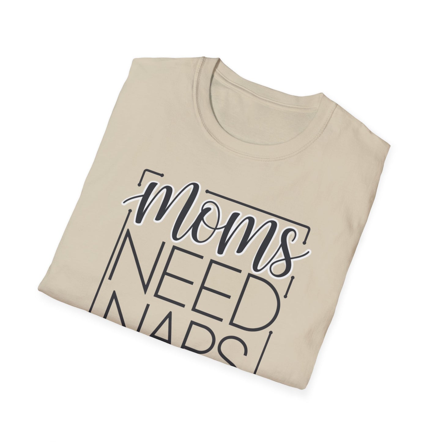 Moms Need Naps Too T-Shirt | Funny Mom Shirt, Gift for Mothers, Casual Tee, Relaxation Apparel, Mother's Day Gift