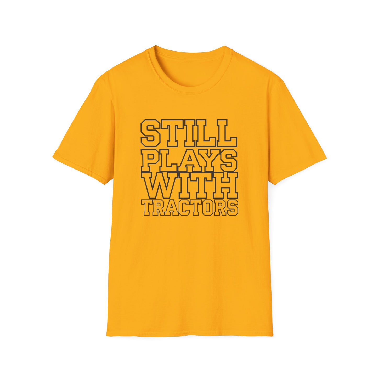 Funny Tractor Enthusiast T-Shirt - 'Still Plays With Tractors'