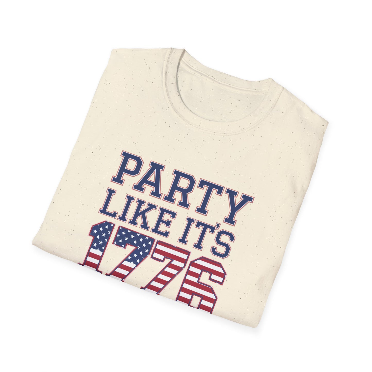 Patriotic Party Like It's 1776 Unisex T-Shirt