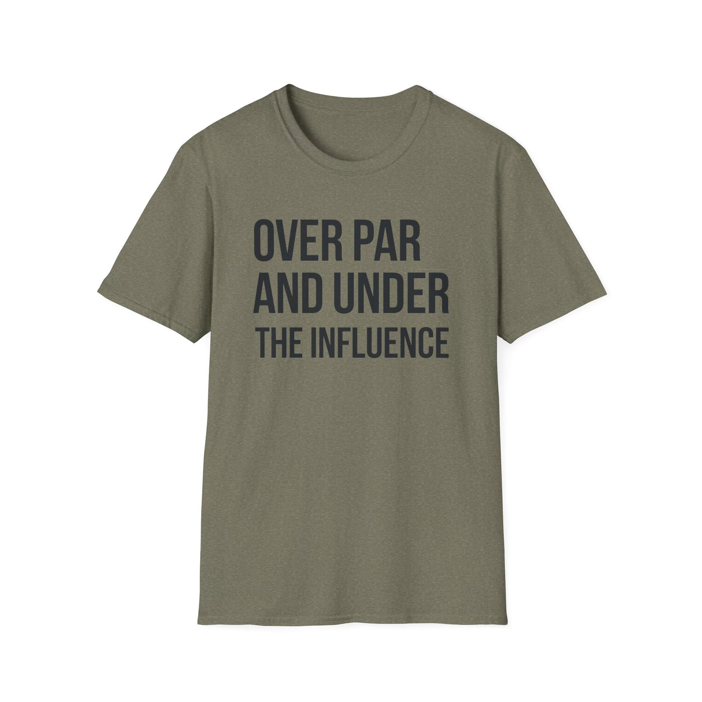 Over Par and Under the Influence Unisex Softstyle T-Shirt - Perfect for Golf Lovers and Party Enthusiasts