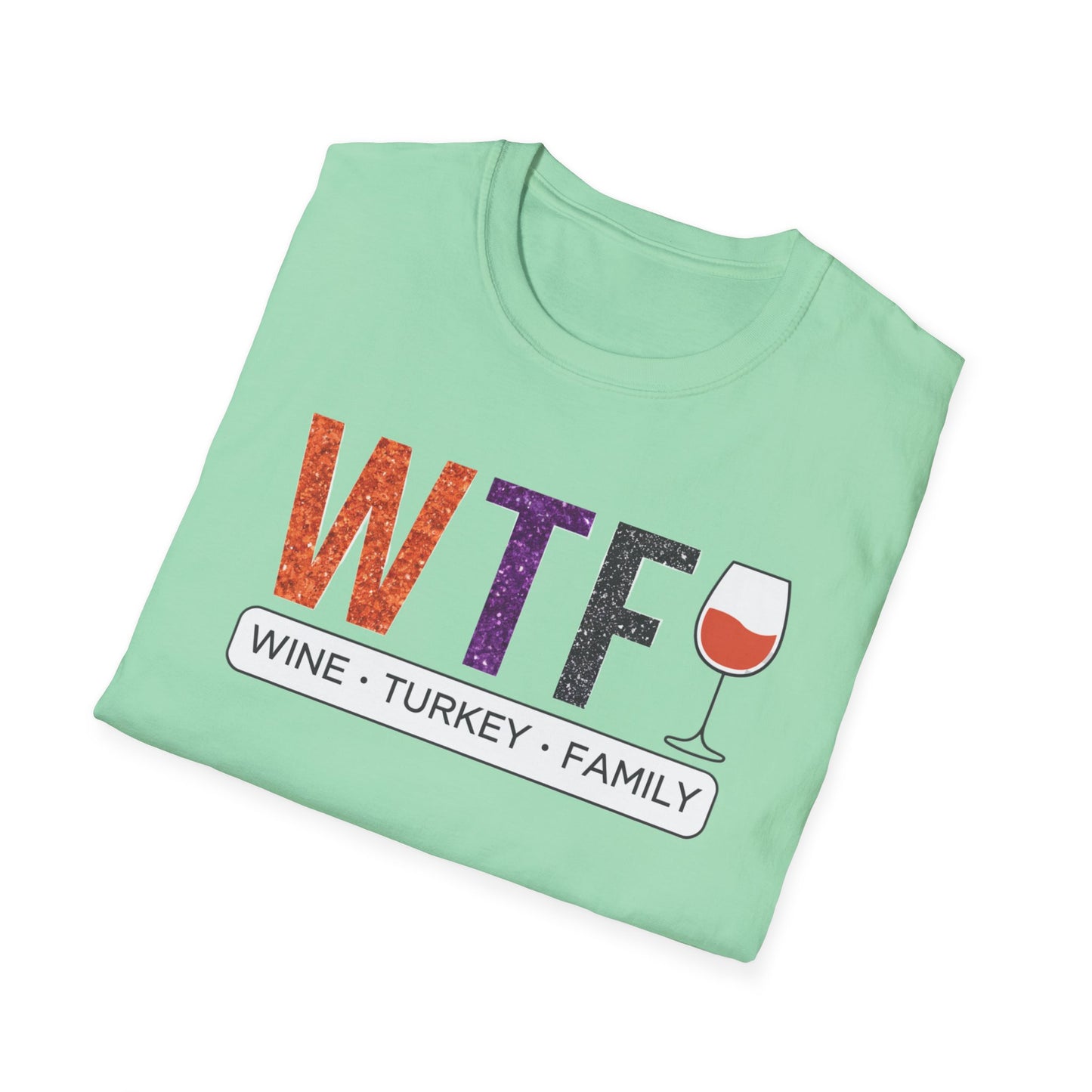 WTF Wine Turkey Family T-Shirt | Funny Thanksgiving Unisex Tee, Family Gathering Shirt, Wine Lover Gift, Holiday Apparel