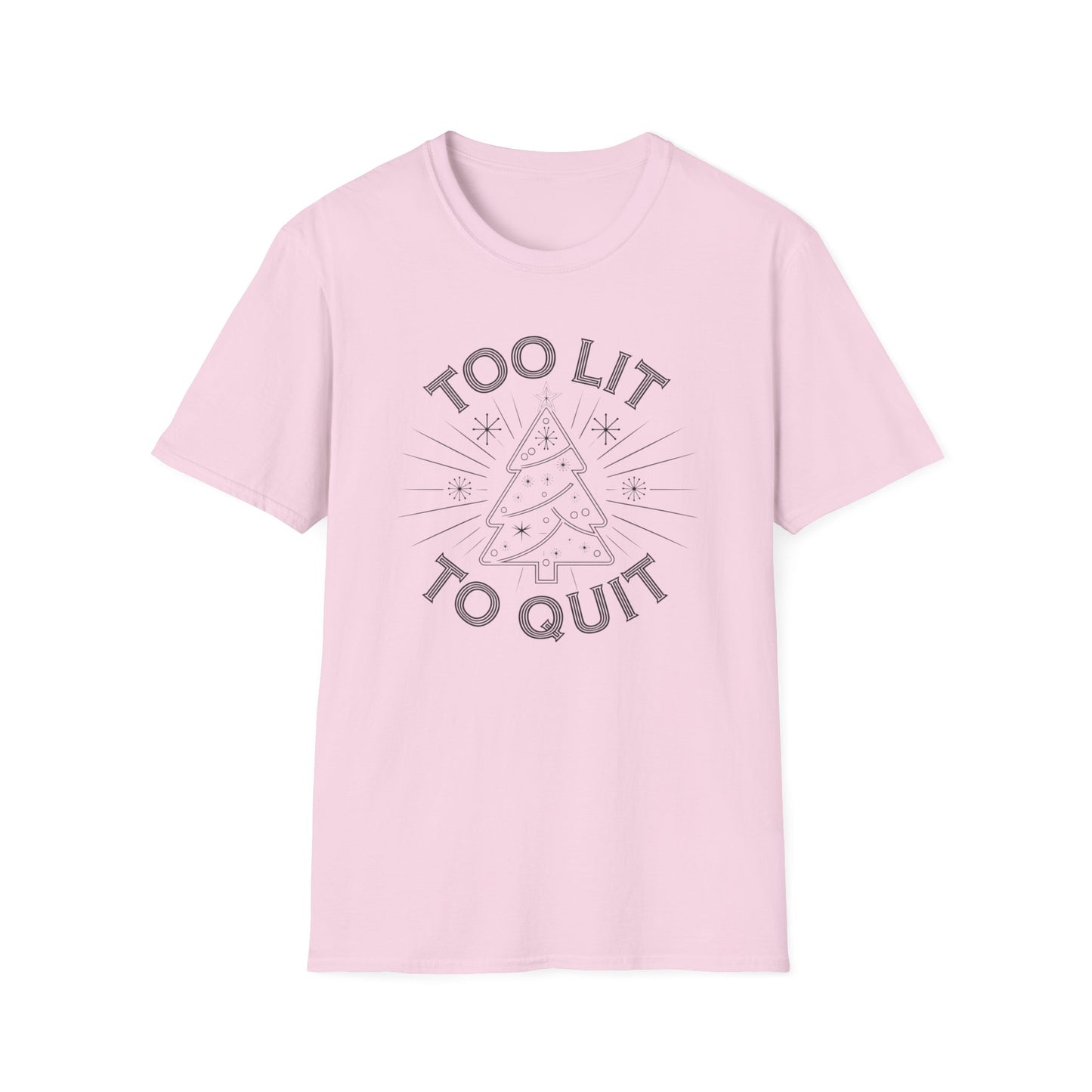 Too Lit to Quit Unisex Softstyle T-Shirt, Funny Holiday Tee, Christmas Apparel, Gift for Him/Her, Casual Wear, Festive Shirt