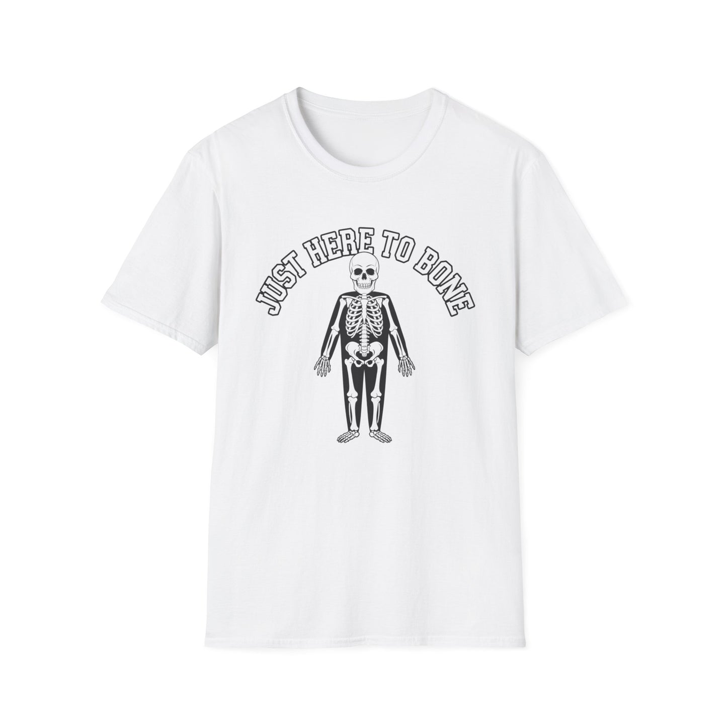 Just Here to Bone T-Shirt | Unisex Skeleton Tee, Halloween Shirt, Funny Graphic Tee, Casual Wear, Gift for Friends