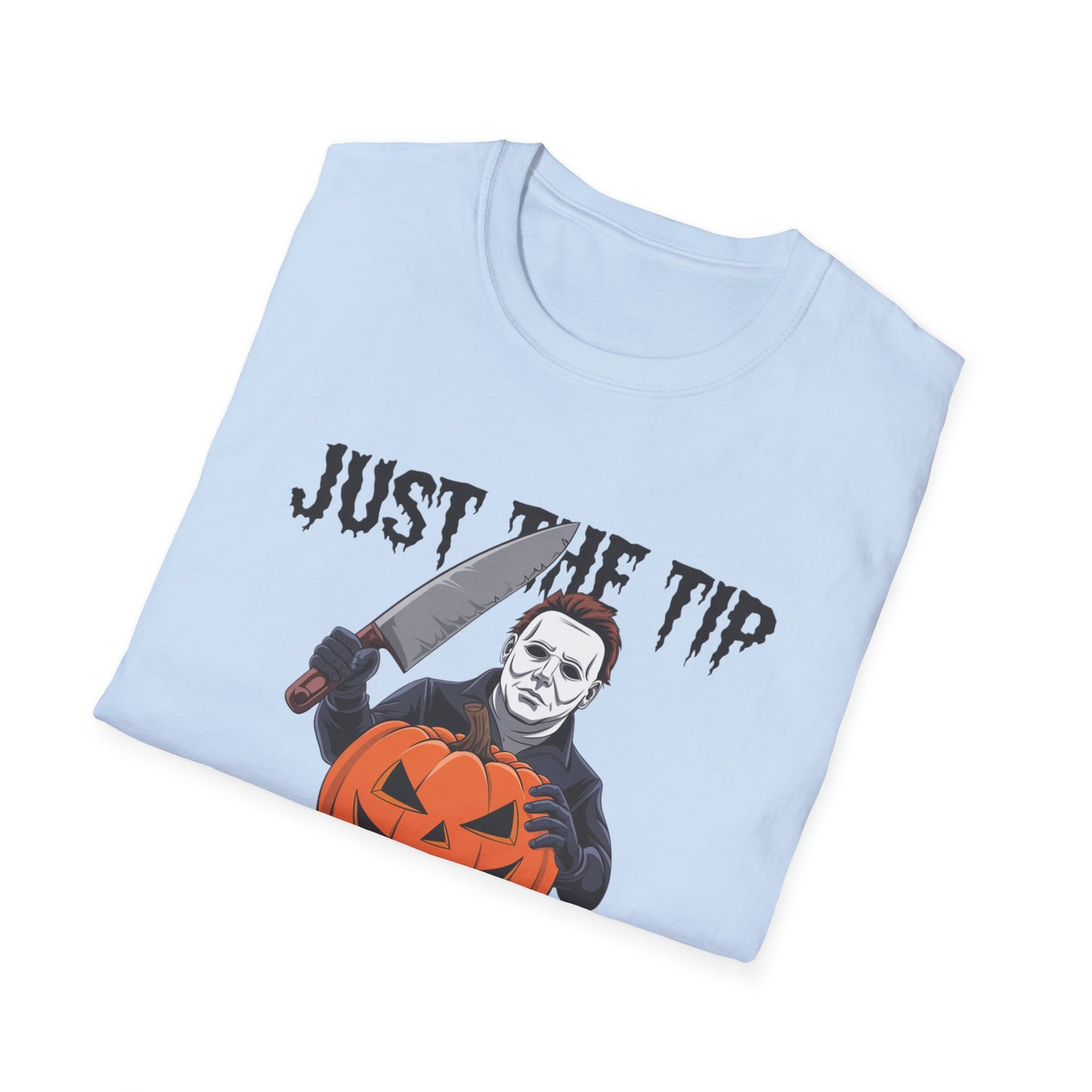 Funny Halloween T-Shirt, Unisex Graphic Tee, Halloween Costume, Pumpkin Carving Shirt, Trick or Treat Apparel, Just the Tip Design