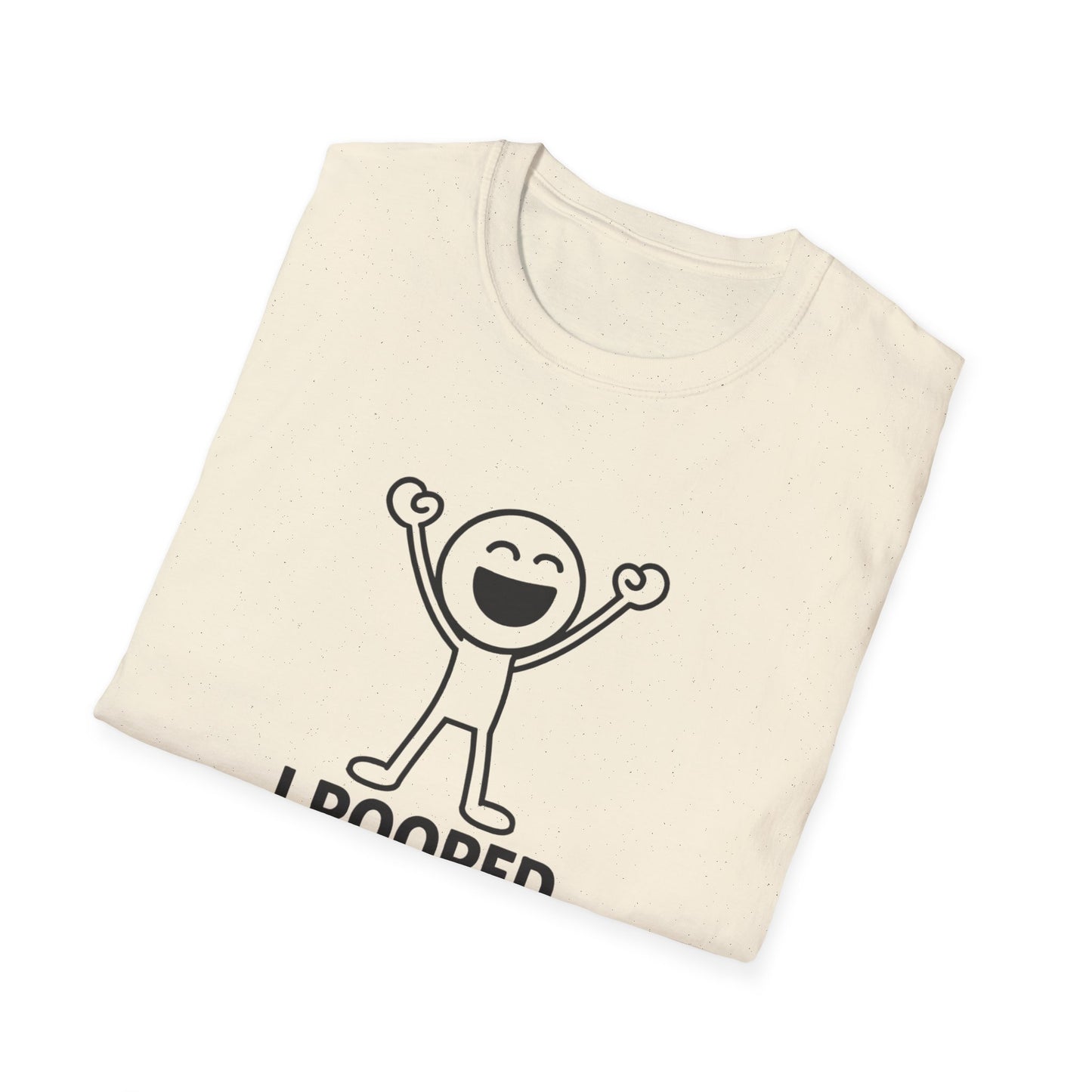 Funny Unisex Softstyle T-Shirt - "I Pooped Today!" Playful Humor Tee for Kids and Adults