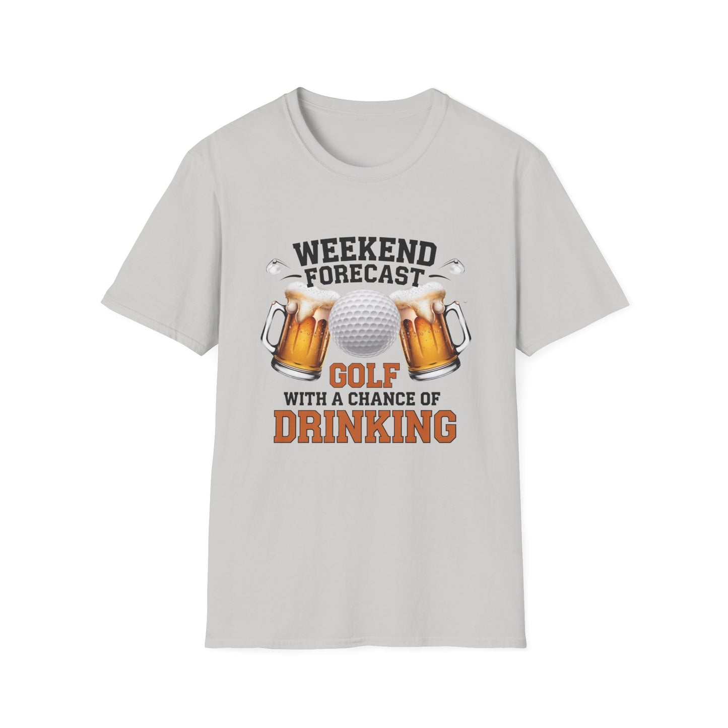 Weekend Forecast Golf Drinking T-Shirt | Unisex Softstyle Tee for Golf Lovers