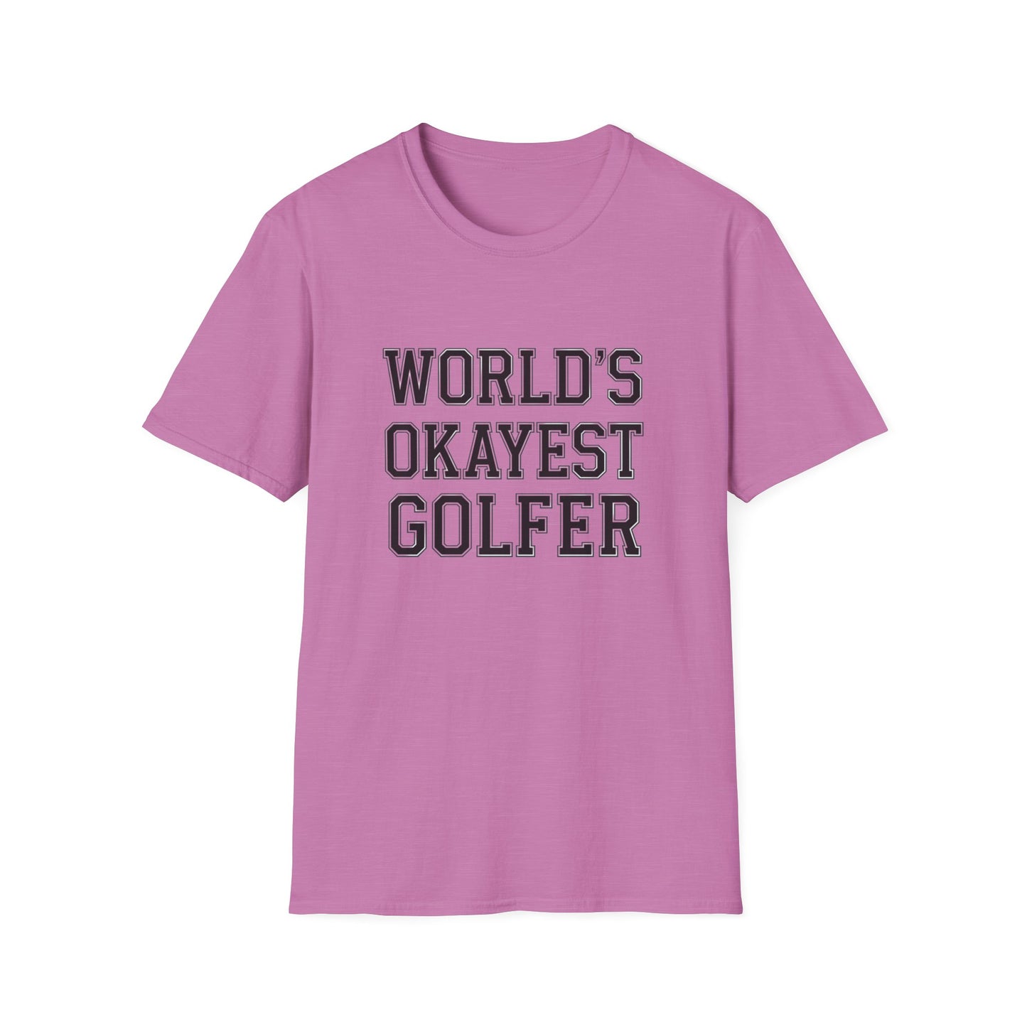 World's Okayest Golfer Unisex Softstyle T-Shirt - Fun Golf Gift for Enthusiasts