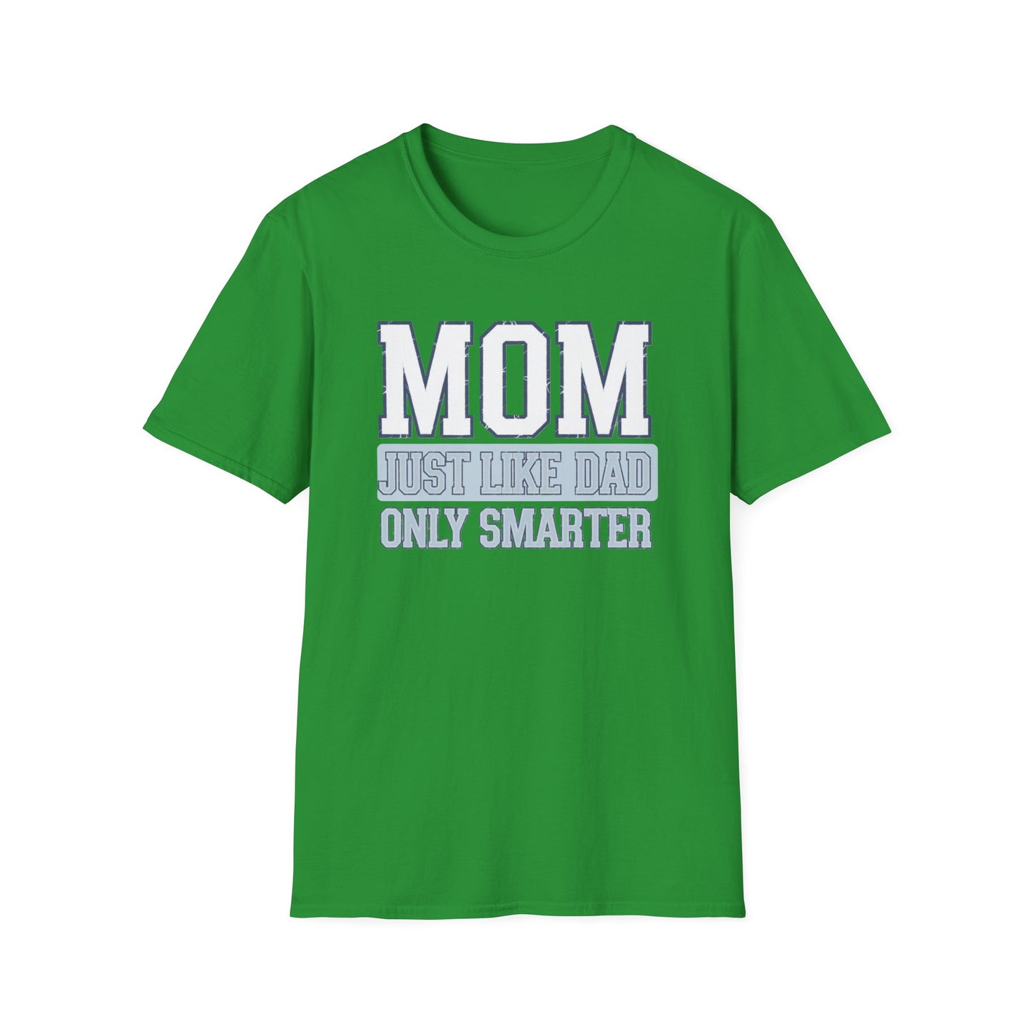 Funny Mom T-Shirt, Gift for Moms, Mother's Day Tee, Family Reunion Apparel, Casual Everyday Wear, Unisex Softstyle Shirt