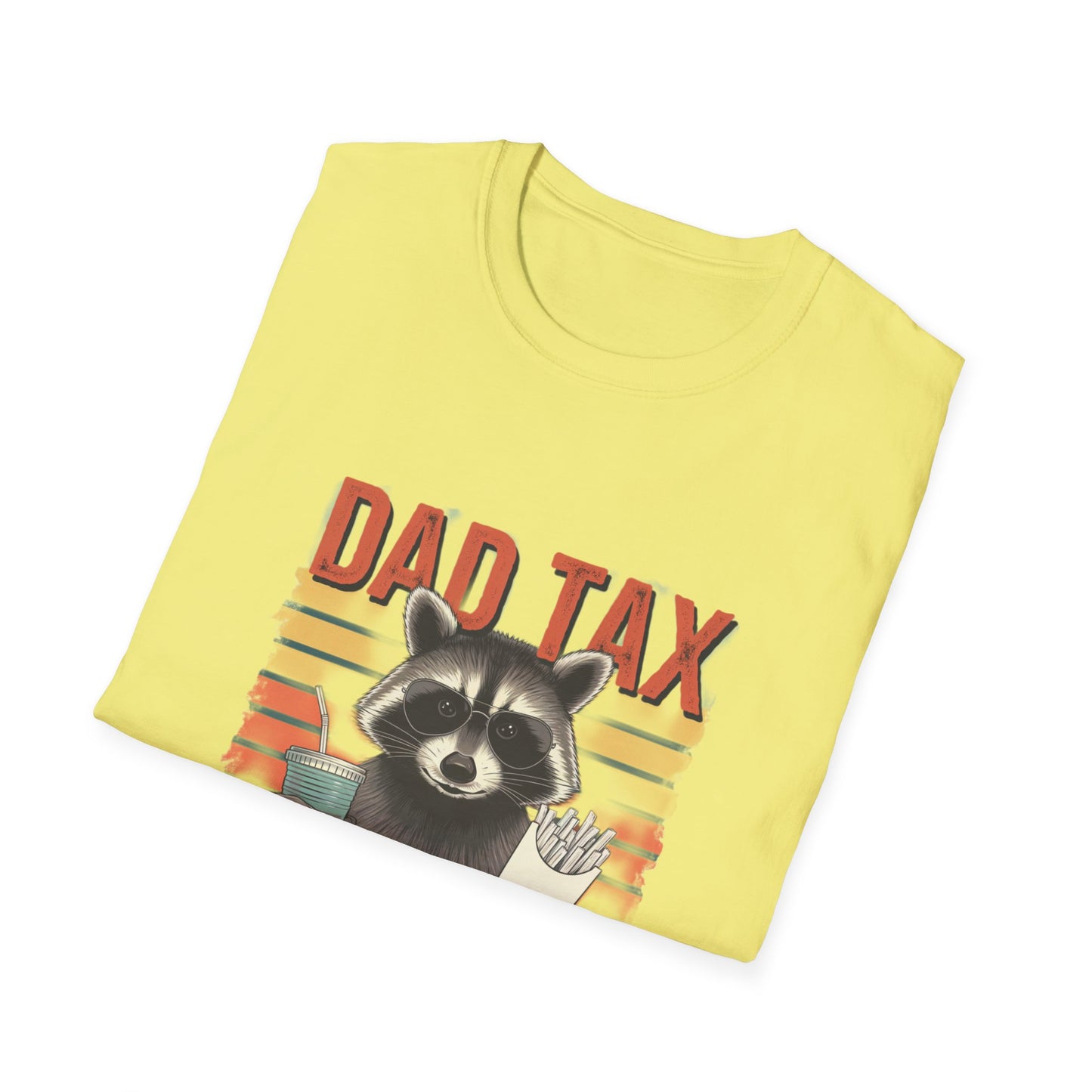 Funny Dad Tax T-Shirt | Unisex Softstyle Tee for Fathers Day