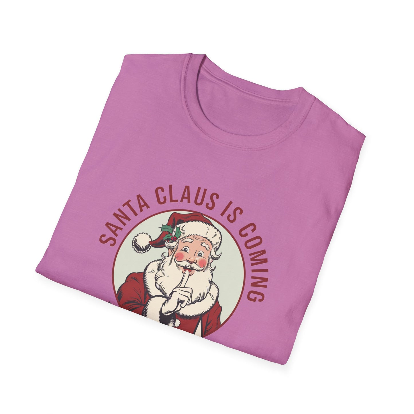 Santa Claus Is Coming Unisex T-Shirt, Funny Christmas Tee, Holiday Gift, Christmas Apparel, That's What She Said Shirt
