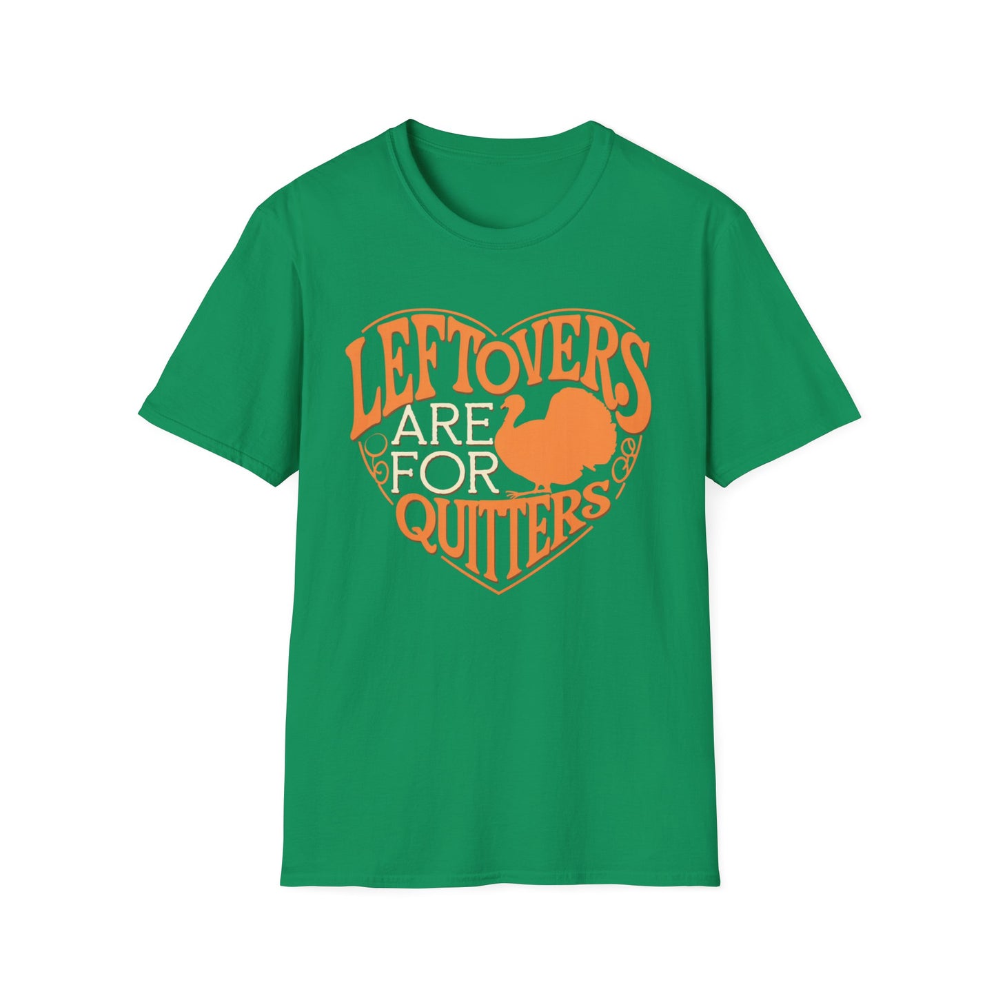 Thanksgiving Leftovers T-Shirt - "Leftovers Are for Quitters" - Unisex Softstyle Tee