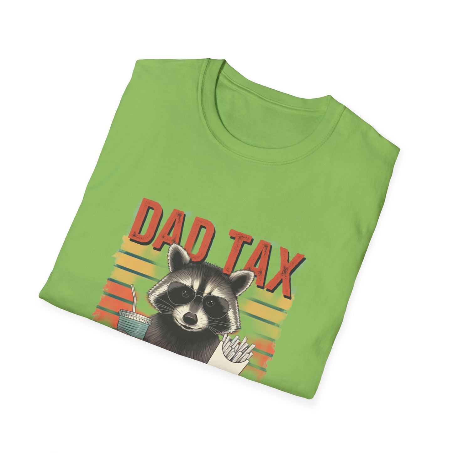Funny Dad Tax T-Shirt | Unisex Softstyle Tee for Fathers Day