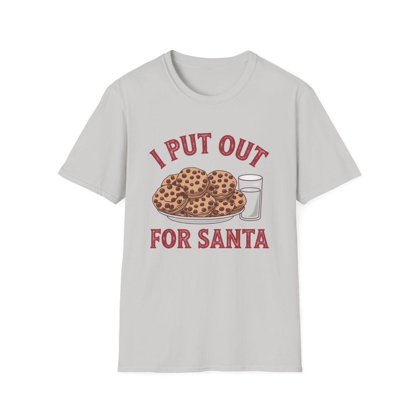 Funny Christmas Shirt, I Put Out for Santa Tee, Holiday Gift for Him/Her, Xmas T-Shirt, Cookie Lover Shirt