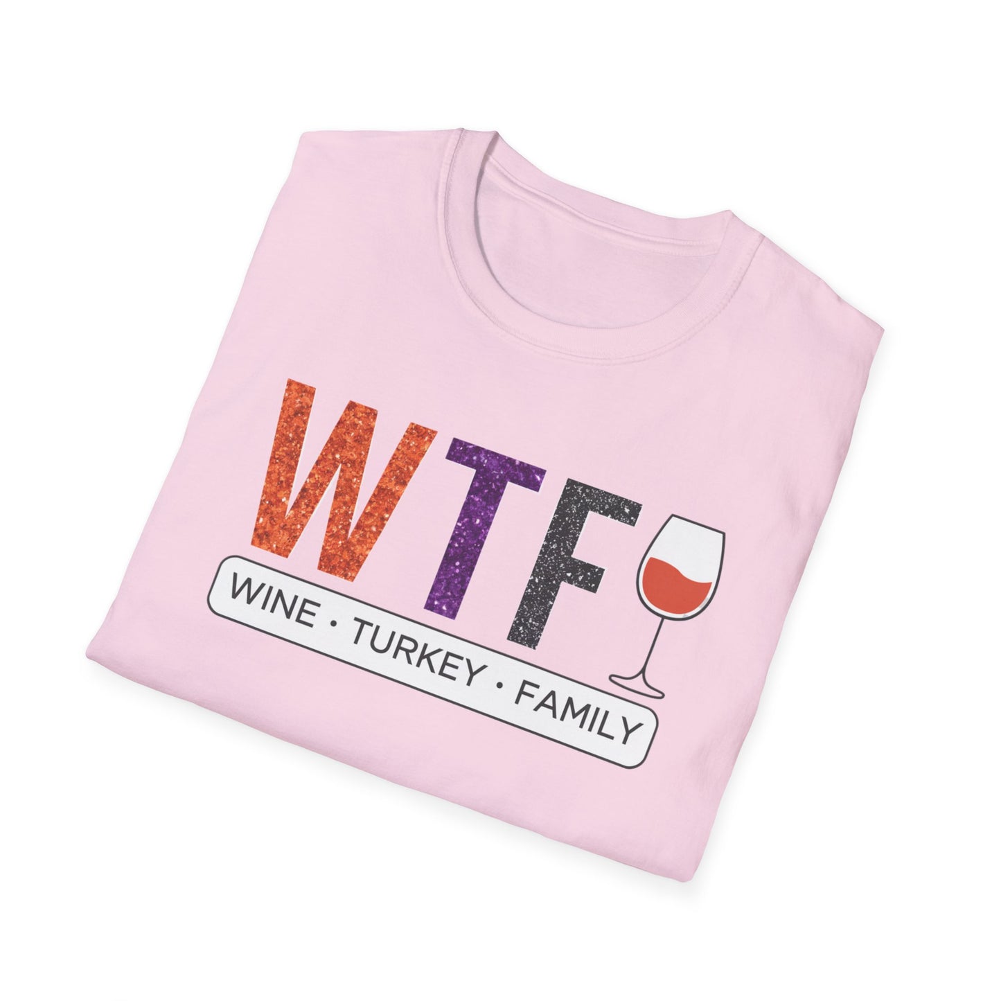 WTF Wine Turkey Family T-Shirt | Funny Thanksgiving Unisex Tee, Family Gathering Shirt, Wine Lover Gift, Holiday Apparel