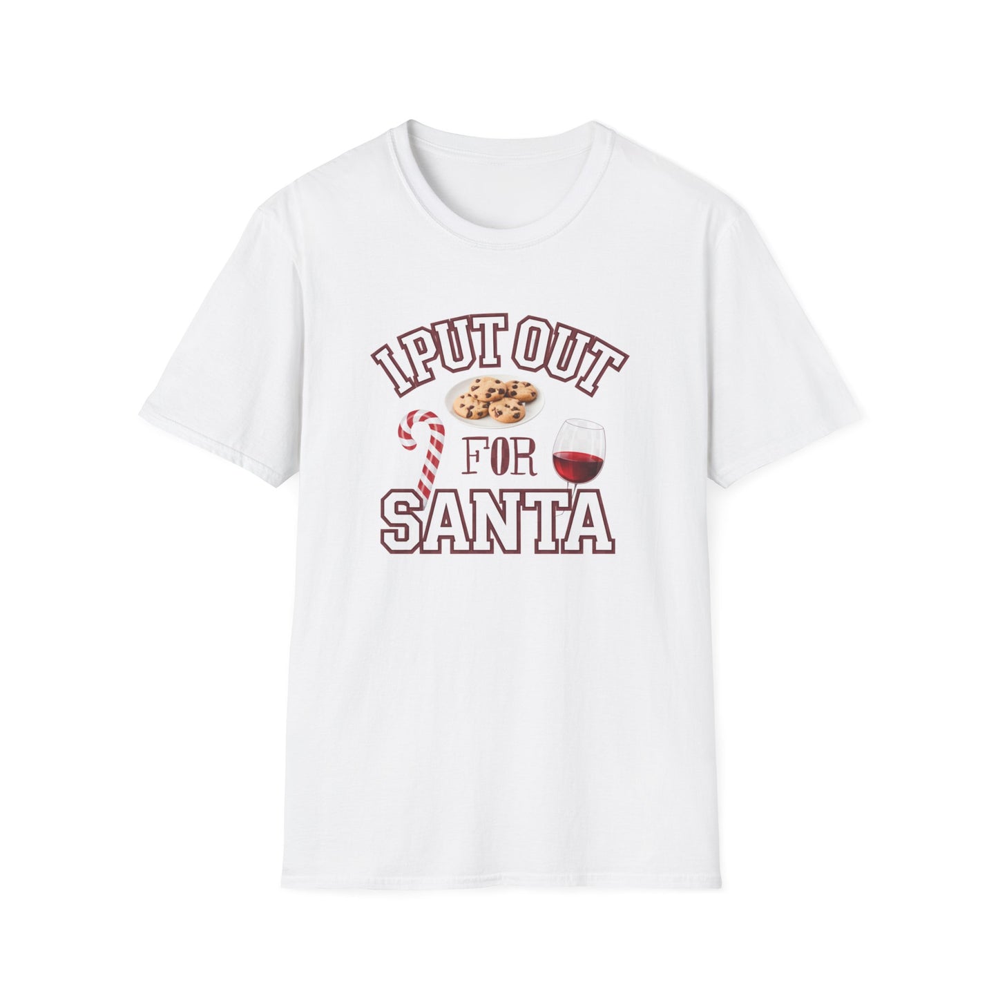 I Put Out for Santa Unisex T-Shirt | Funny Christmas Tee, Holiday Gift, Baking Shirt, Santa Apparel, Xmas Humor Shirt