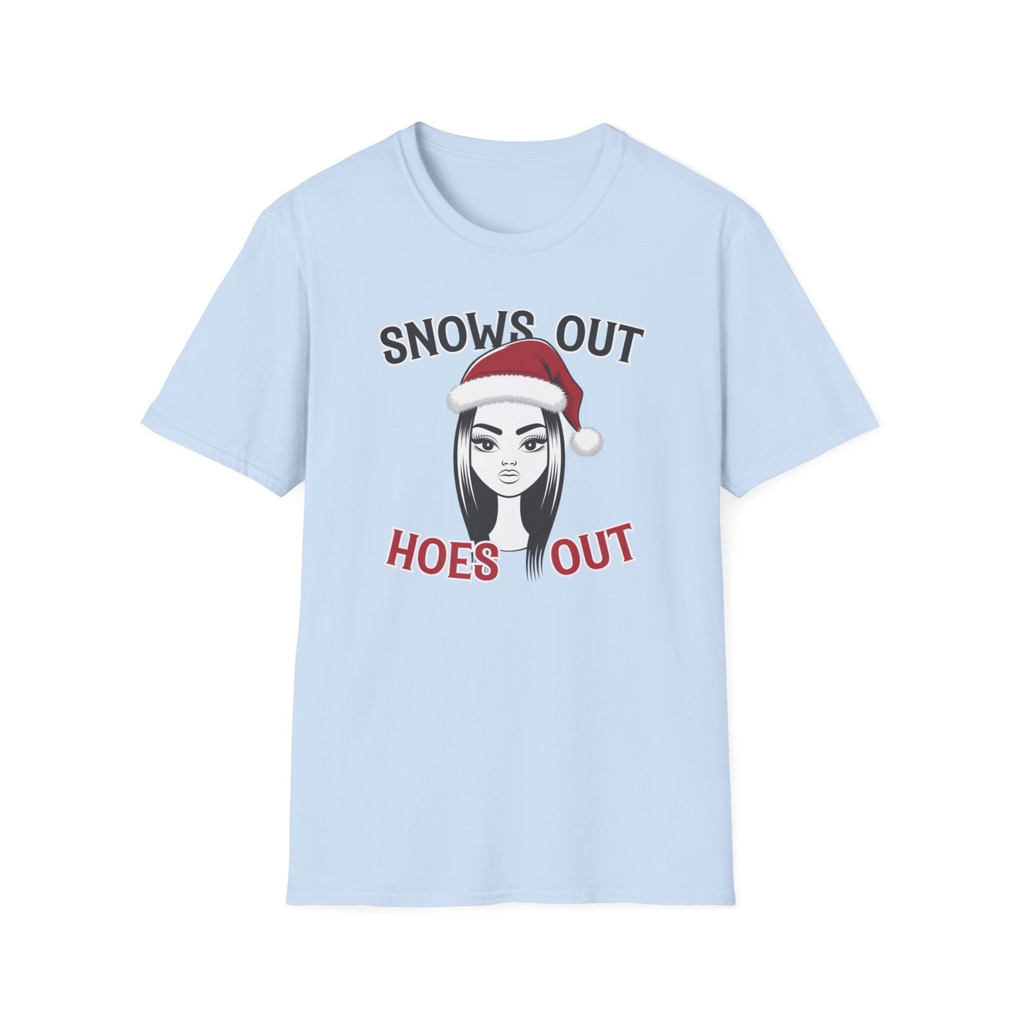 Unisex Holiday T-Shirt - "Snows Out, Hoes Out" - Funny Christmas Top, Winter Party Apparel, Gift for Friends, Casual Wear