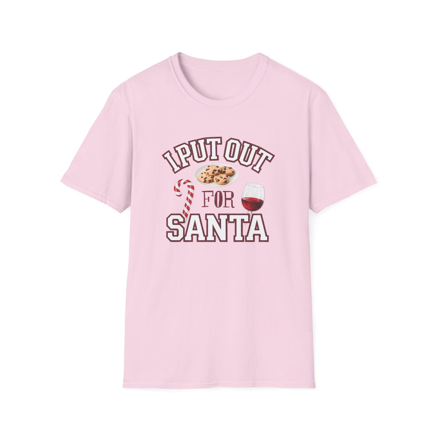 I Put Out for Santa Unisex T-Shirt | Funny Christmas Tee, Holiday Gift, Baking Shirt, Santa Apparel, Xmas Humor Shirt
