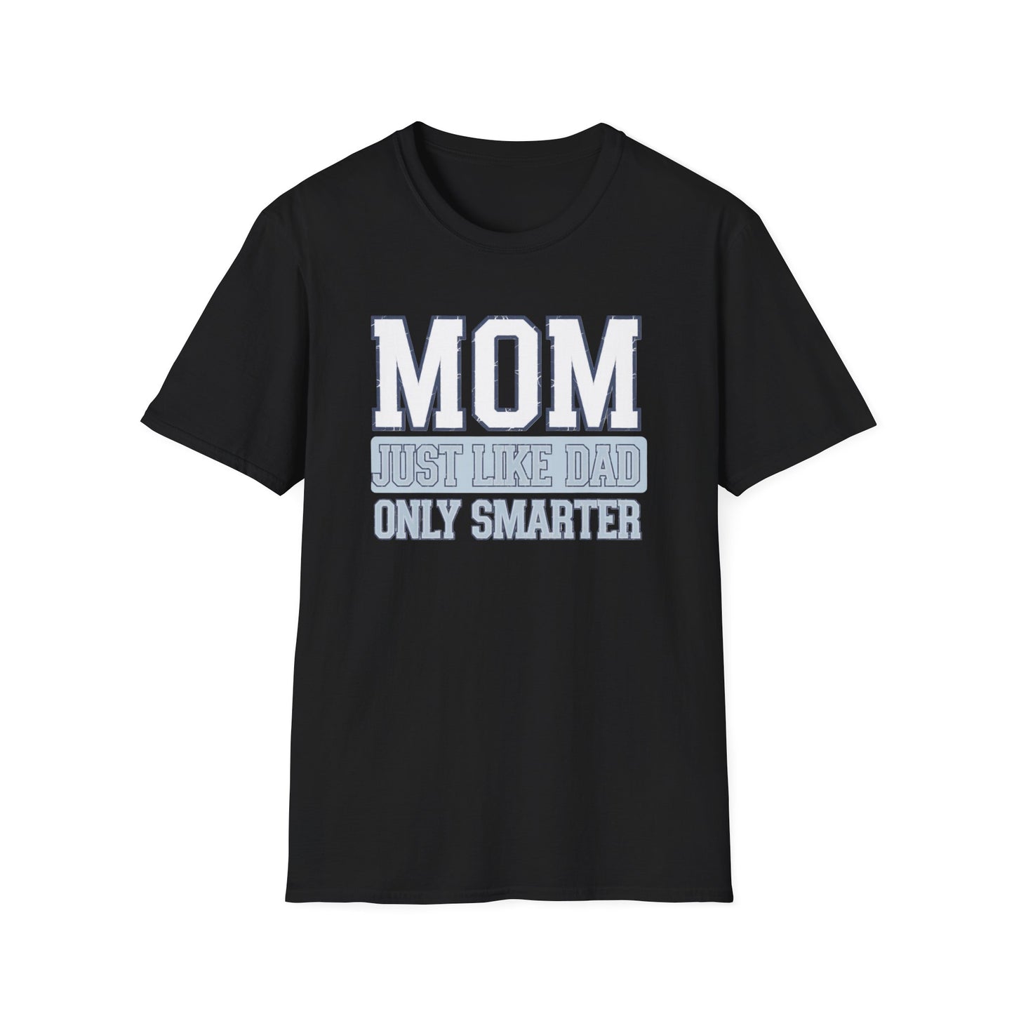 Funny Mom T-Shirt, Gift for Moms, Mother's Day Tee, Family Reunion Apparel, Casual Everyday Wear, Unisex Softstyle Shirt
