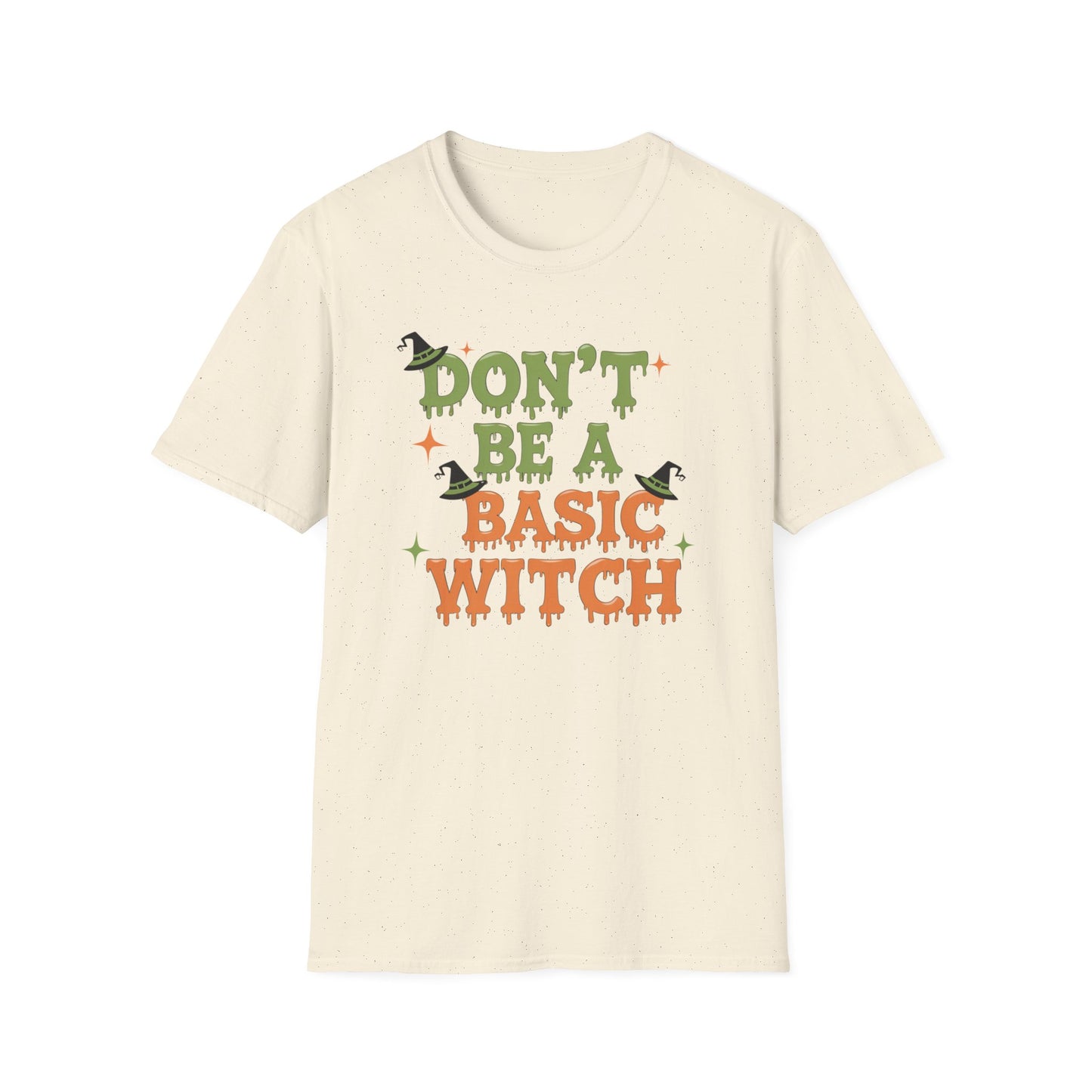 Humorous Halloween T-Shirt - Don't Be A Basic Witch, Fall Fashion, Unisex Tee, Cute Halloween Apparel, Gift for Witches