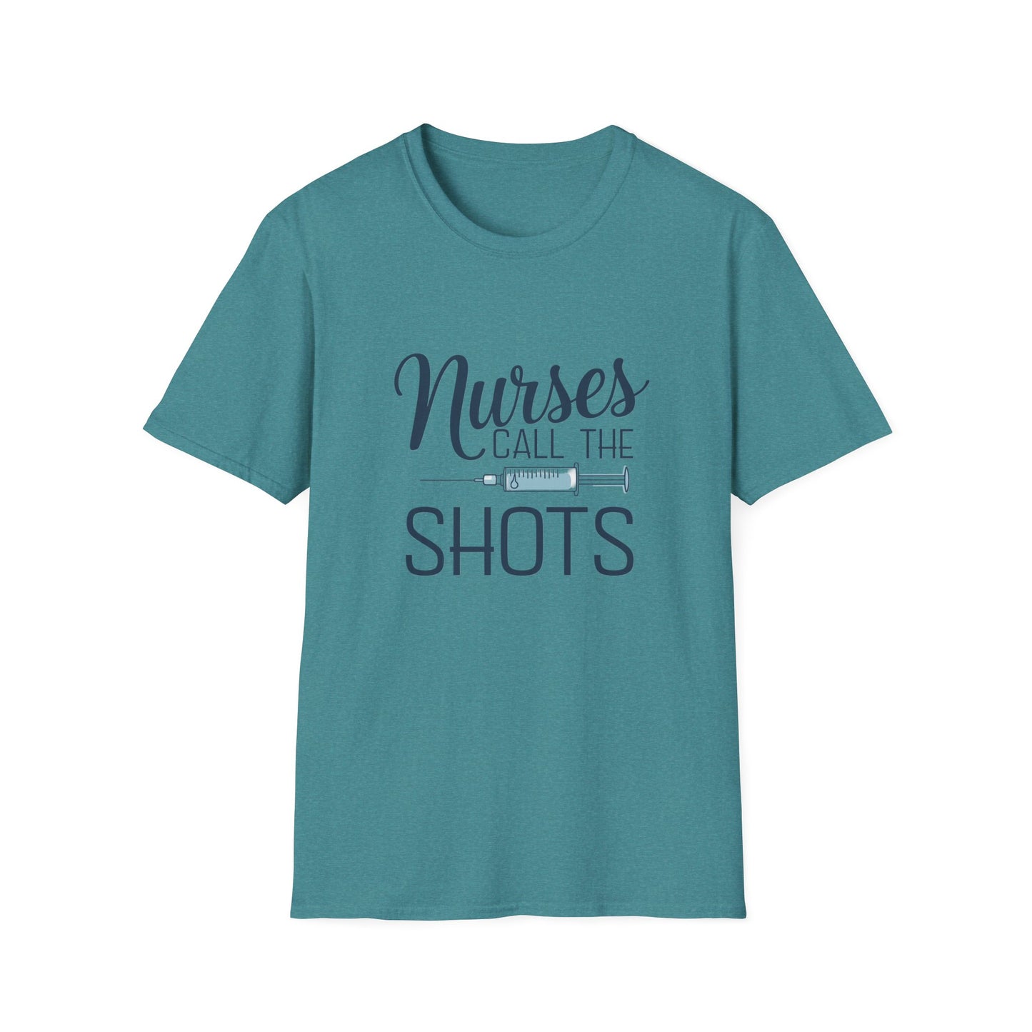Fun Nurse T-Shirt - "Nurses Call the Shots" - Unisex Softstyle Tee for Healthcare Heroes