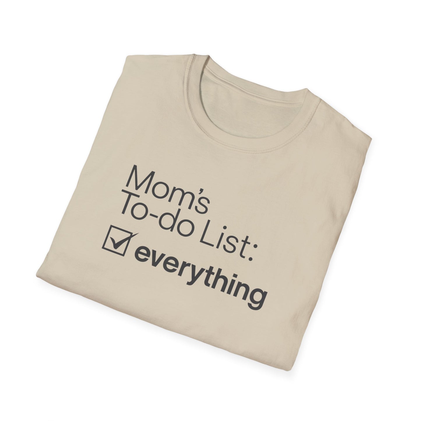 Mom's To-Do List T-Shirt, Funny Gift for Moms, Women's Casual Tee, Mother's Day Gift, Everyday Wear, Family Humor Shirt