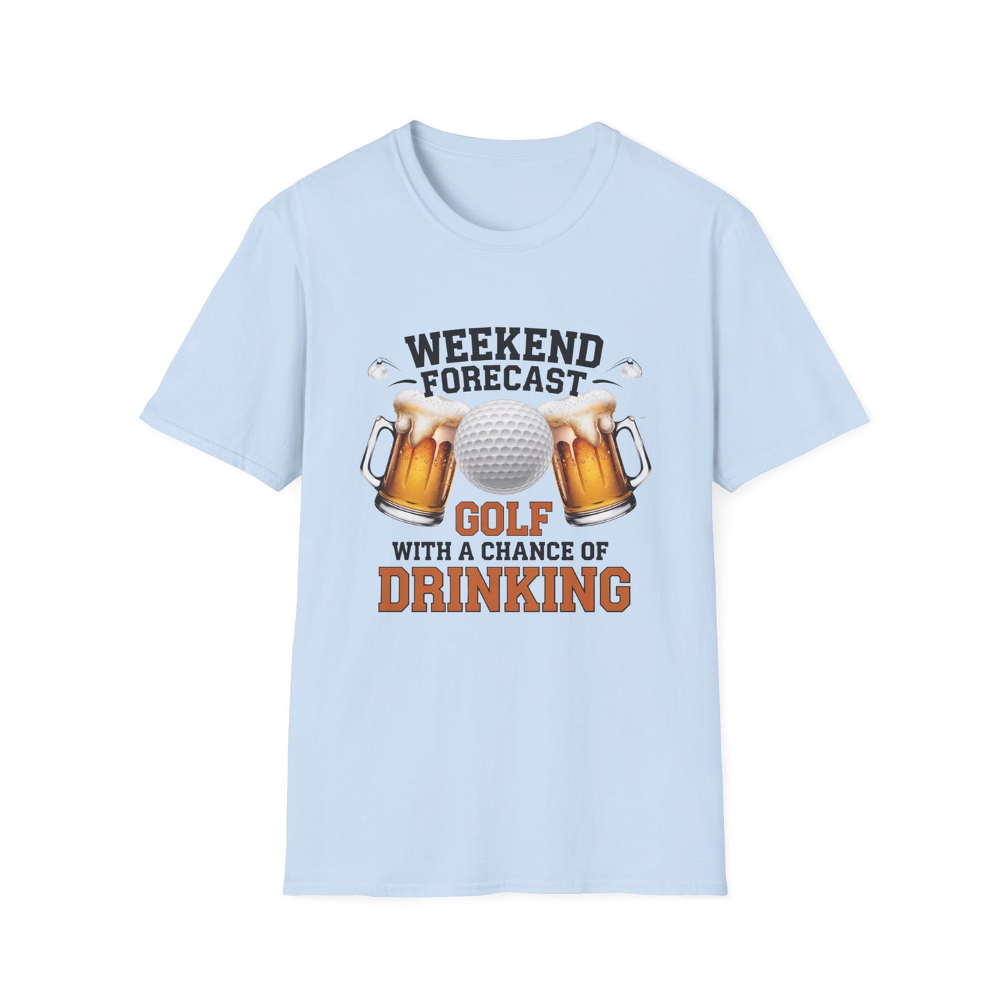 Weekend Forecast Golf Drinking T-Shirt | Unisex Softstyle Tee for Golf Lovers