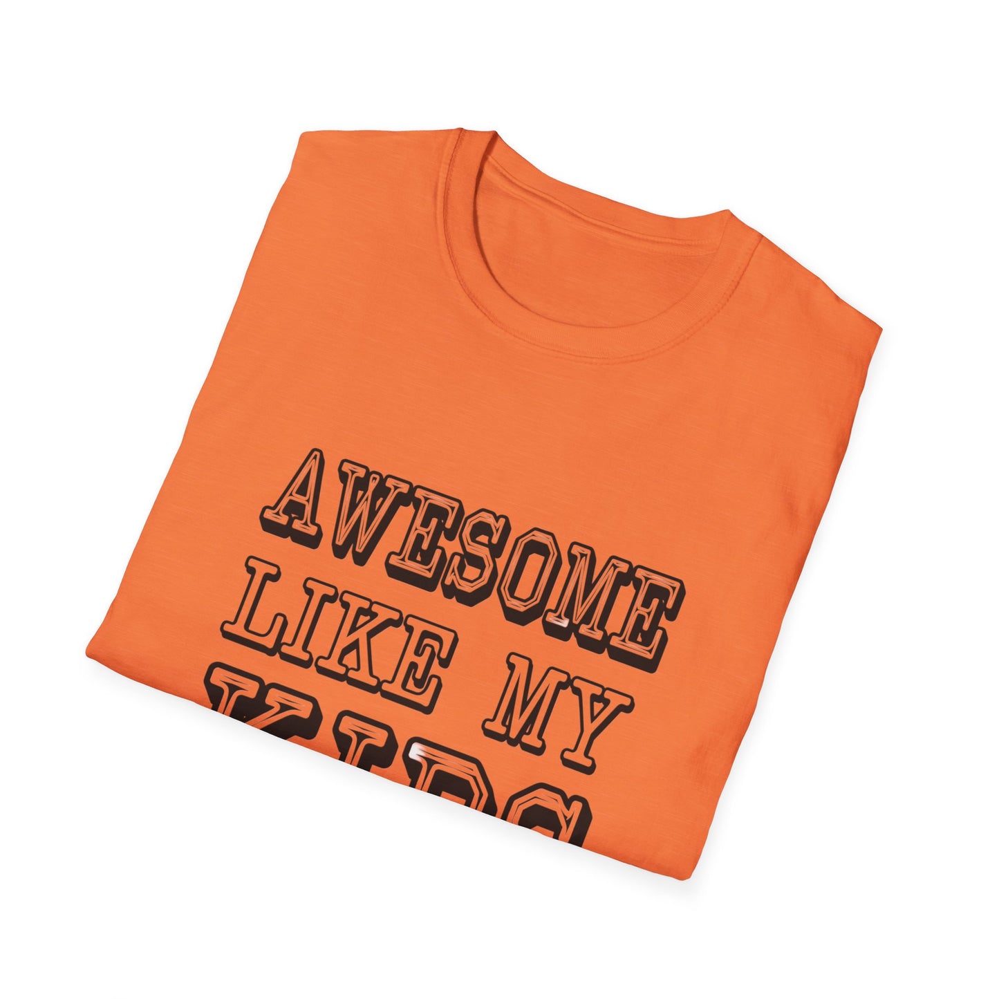 Awesome Like My Kids Unisex T-Shirt - Perfect Gift for Proud Parents