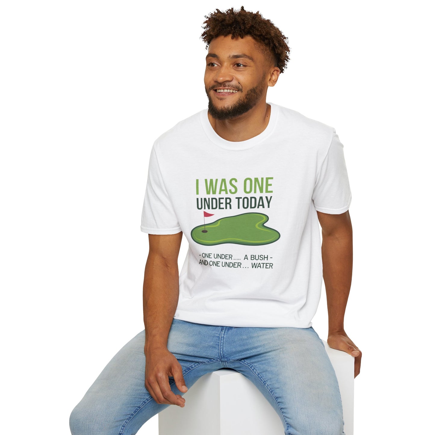 Funny Golf T-Shirt - "I Was One Under Today" - Unisex Softstyle Tee