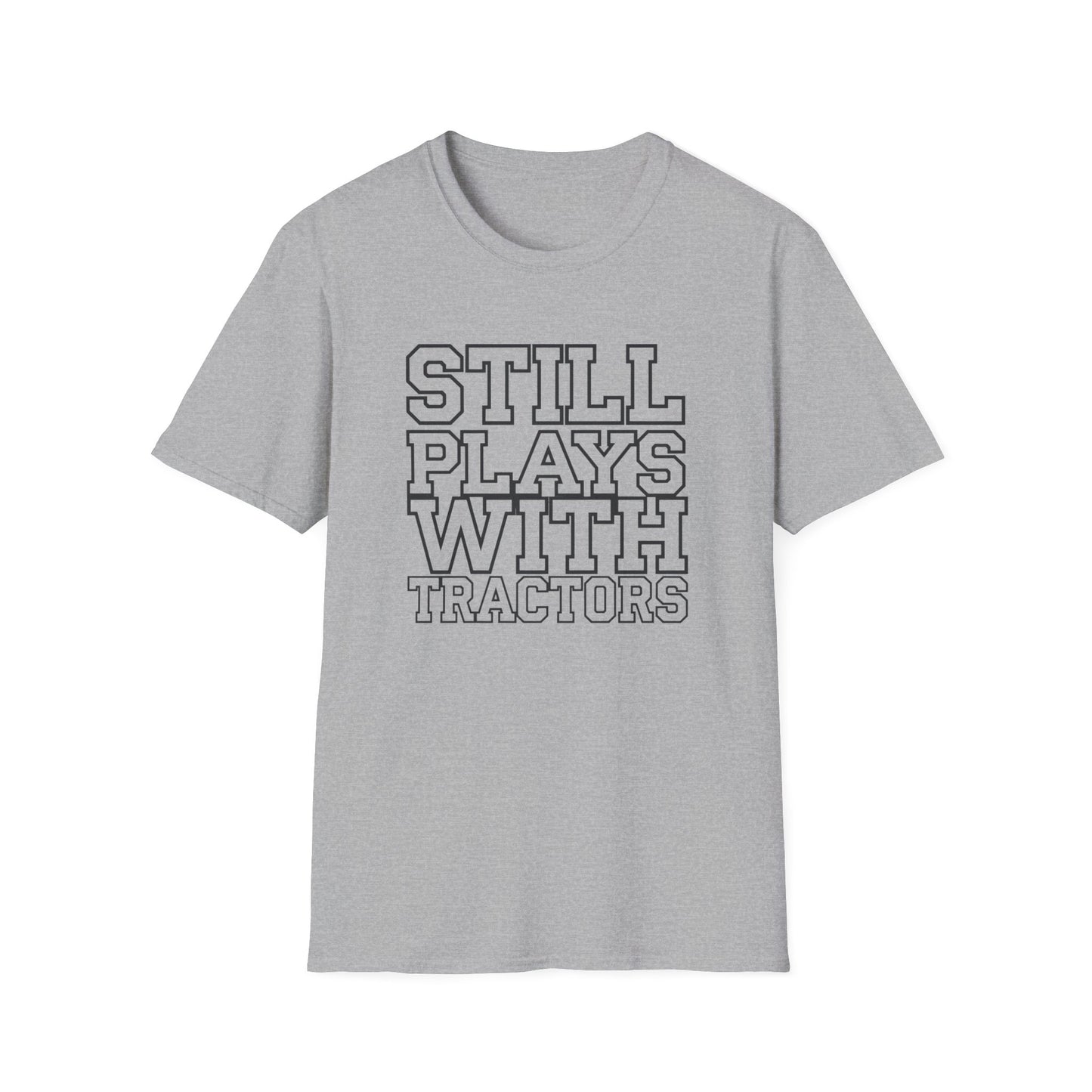 Funny Tractor Enthusiast T-Shirt - 'Still Plays With Tractors'