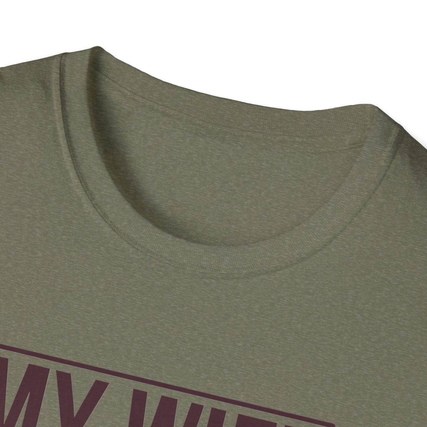 Funny Unisex T-Shirt - 'My Wife is Hotter Than You'