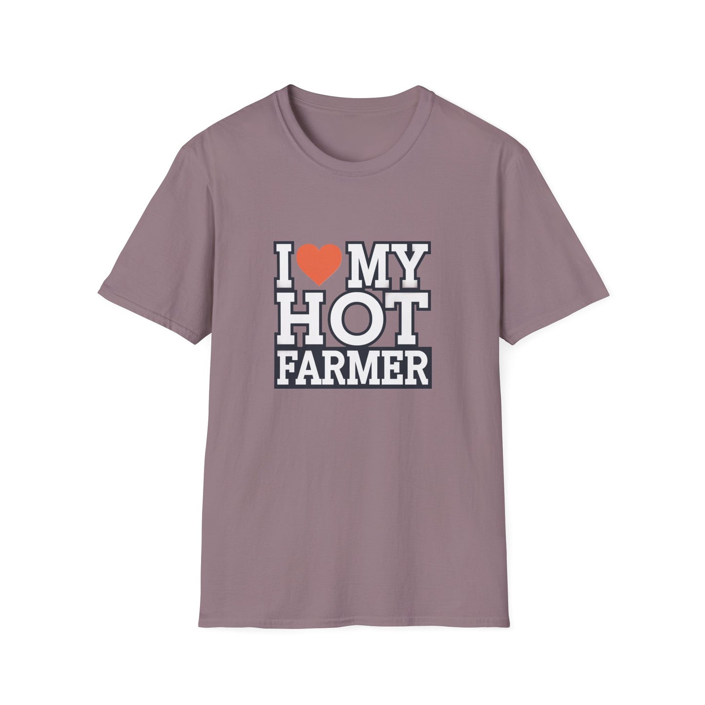 I Love My Hot Farmer Unisex Softstyle T-Shirt - Funny Farmer Gift