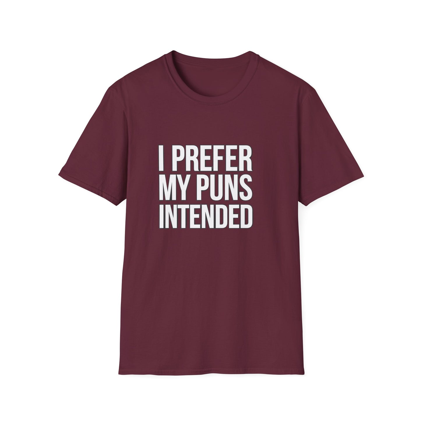 Funny Pun T-Shirt - "I Prefer My Puns Intended" Unisex Softstyle Tee