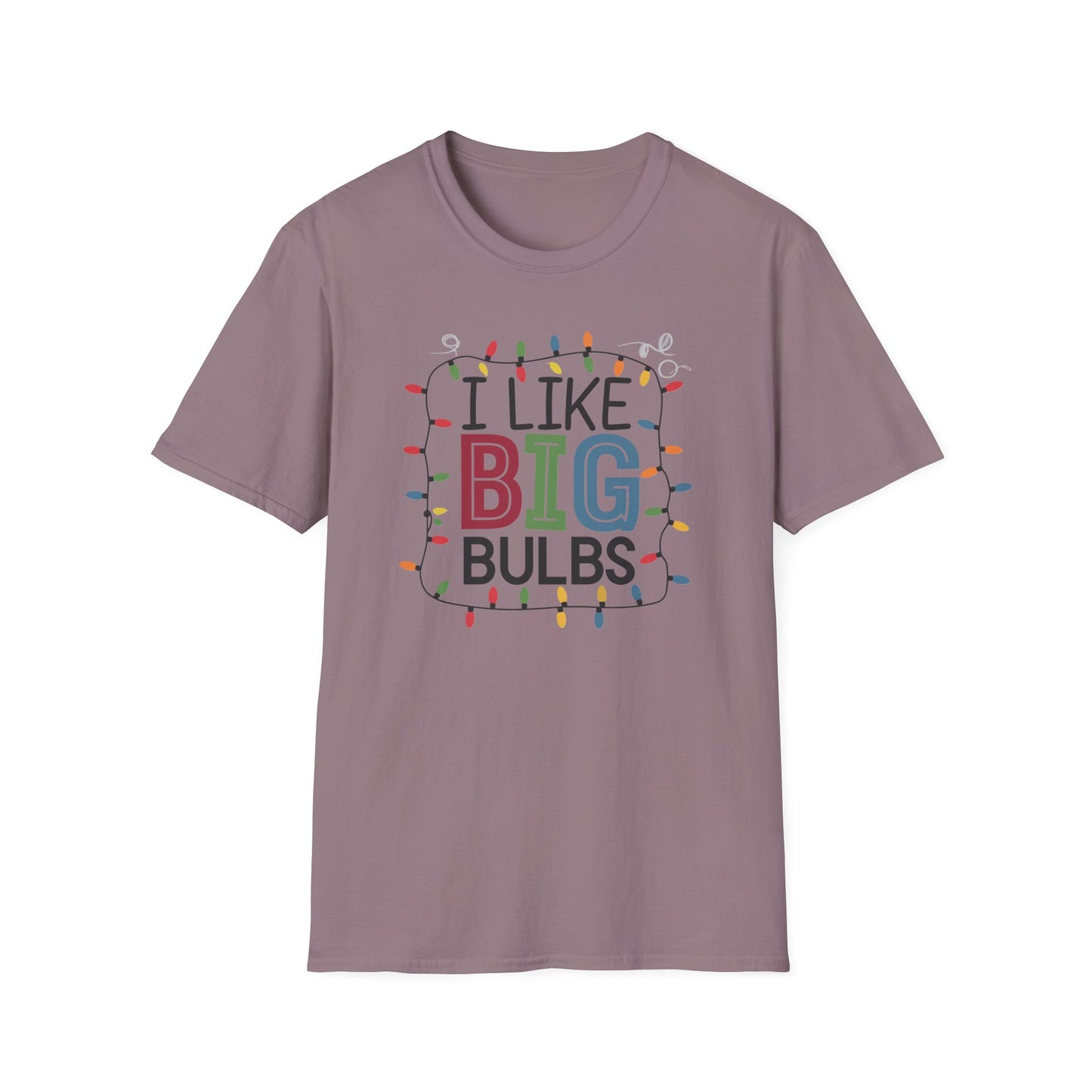 I Like Big Bulbs Unisex Softstyle T-Shirt | Fun Graphic Tee, Holiday Apparel, Christmas Shirt, Gift for Him/Her, Lighthearted Wear
