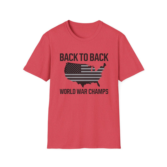 Patriotic Unisex Softstyle T-Shirt – ‘Back to Back World War Champs’