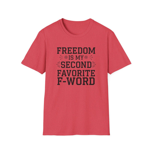 Freedom F-Word Unisex T-Shirt - Perfect for Casual Outings and Holidays