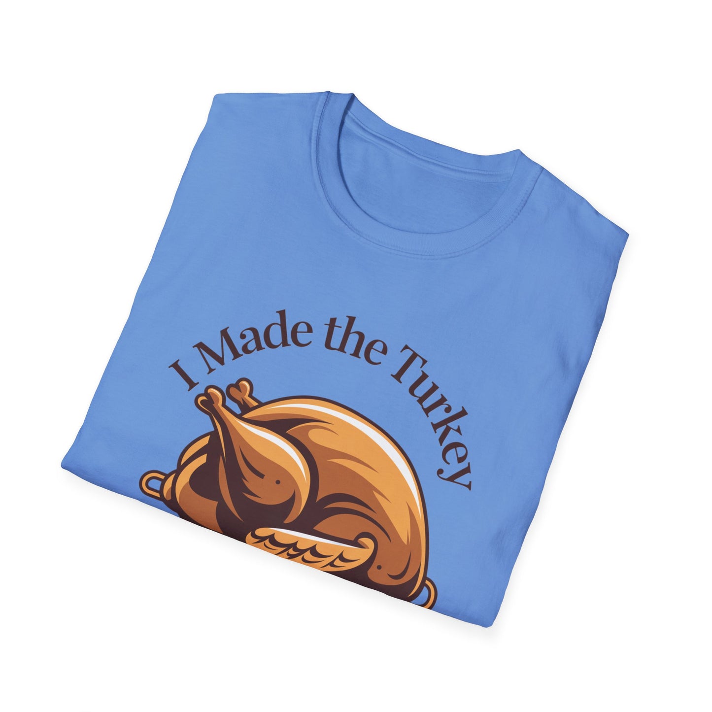 Funny Thanksgiving T-Shirt, Casual Unisex Tee, Gift for Home Chefs, Holiday Apparel, Thanksgiving Dinner Shirt